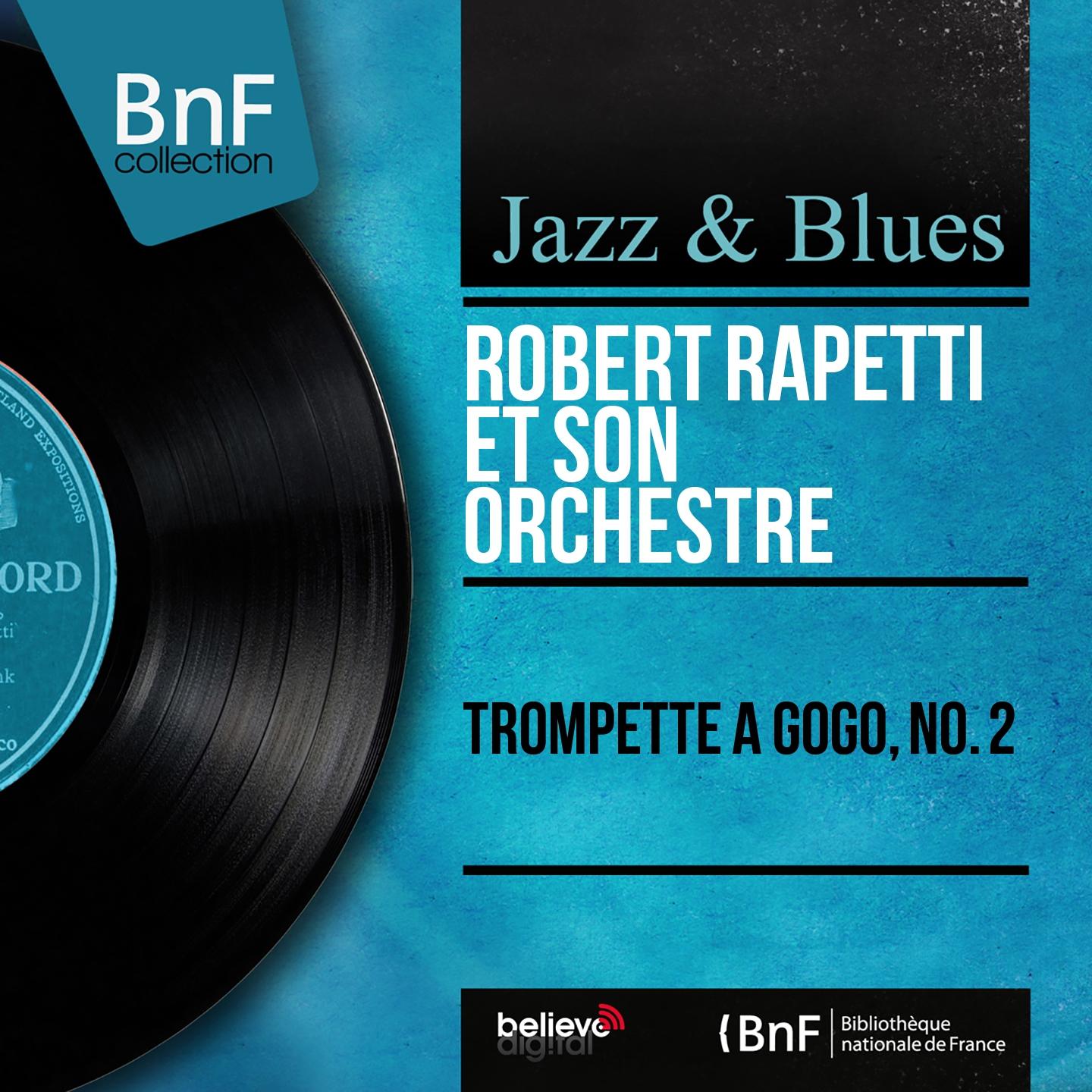 Постер альбома Trompette à gogo, no. 2 (Mono Version)