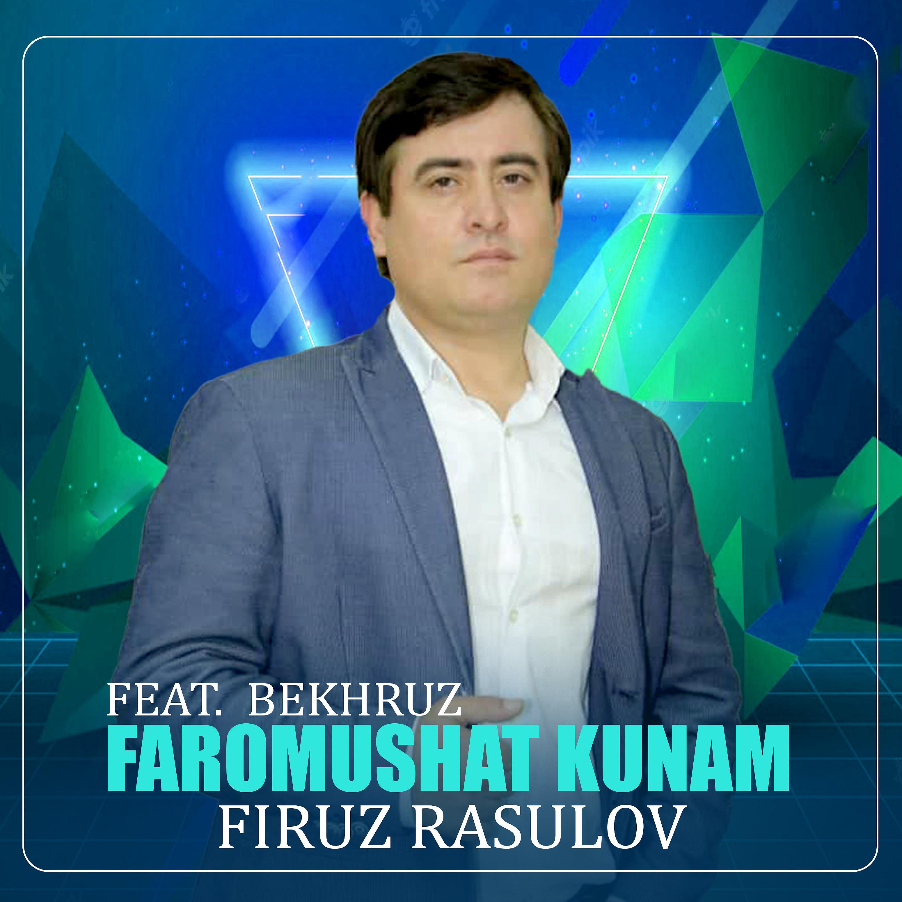 Постер альбома Faromushat Kunam (feat. Bekhruz)