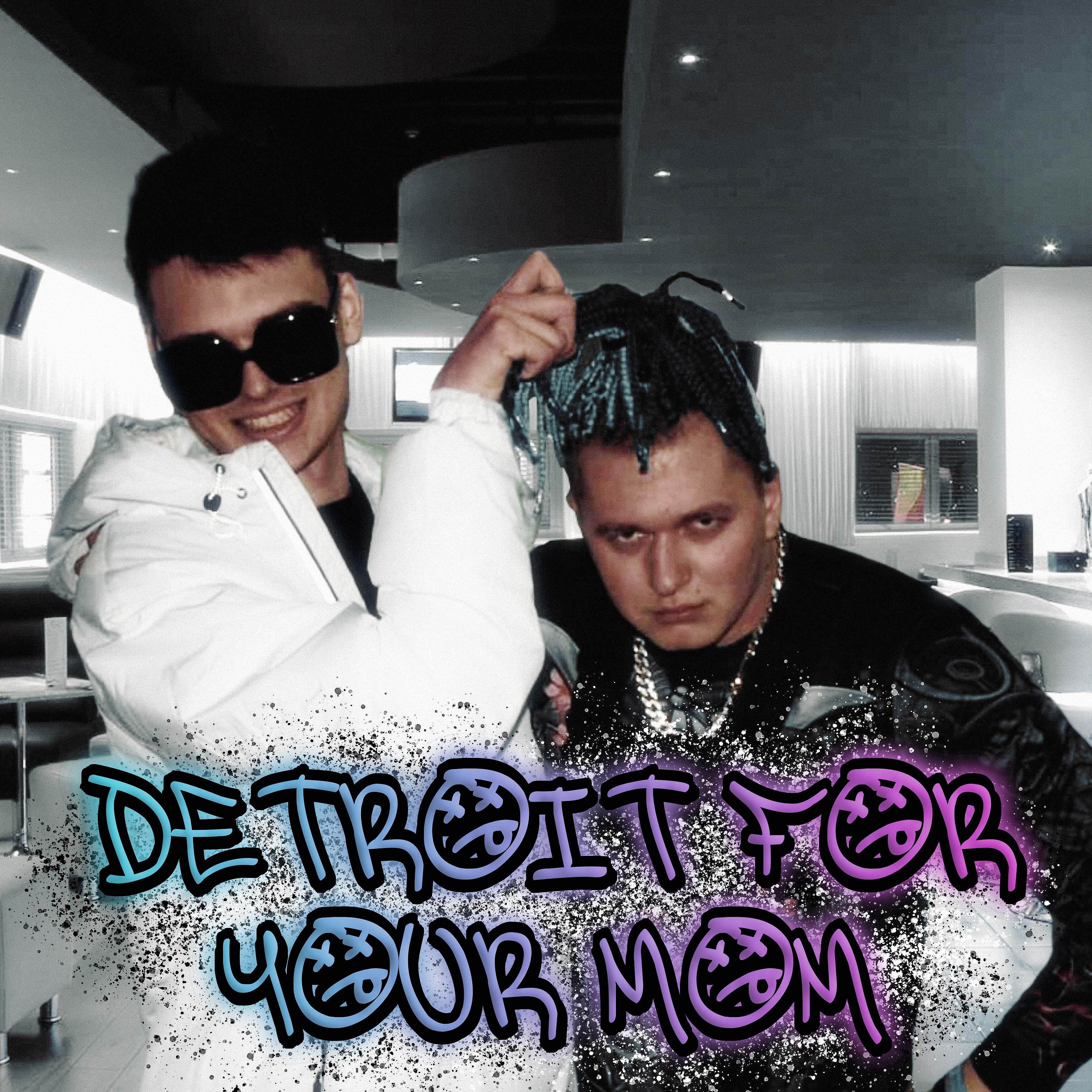 Постер альбома Detroit for Your Mom