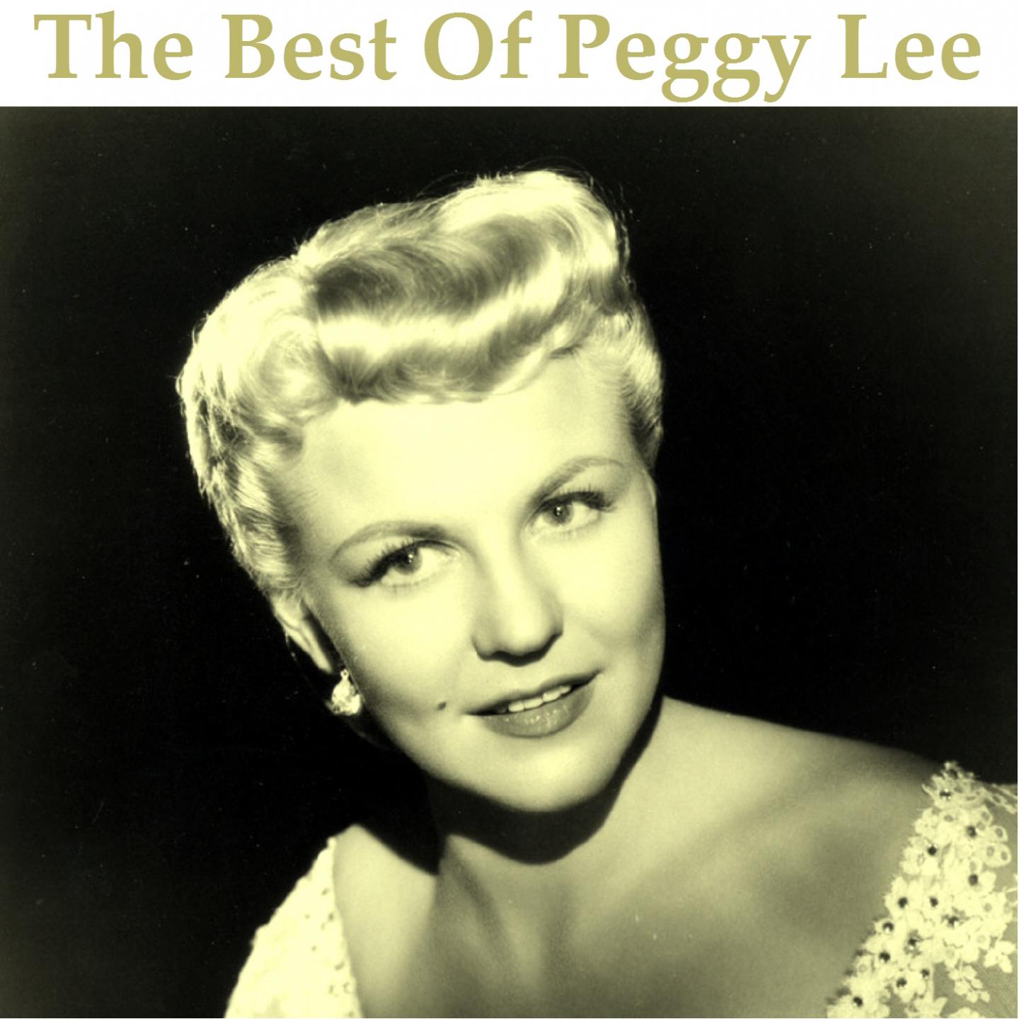 Постер альбома The Best of Peggy Lee (Remastered 2014)