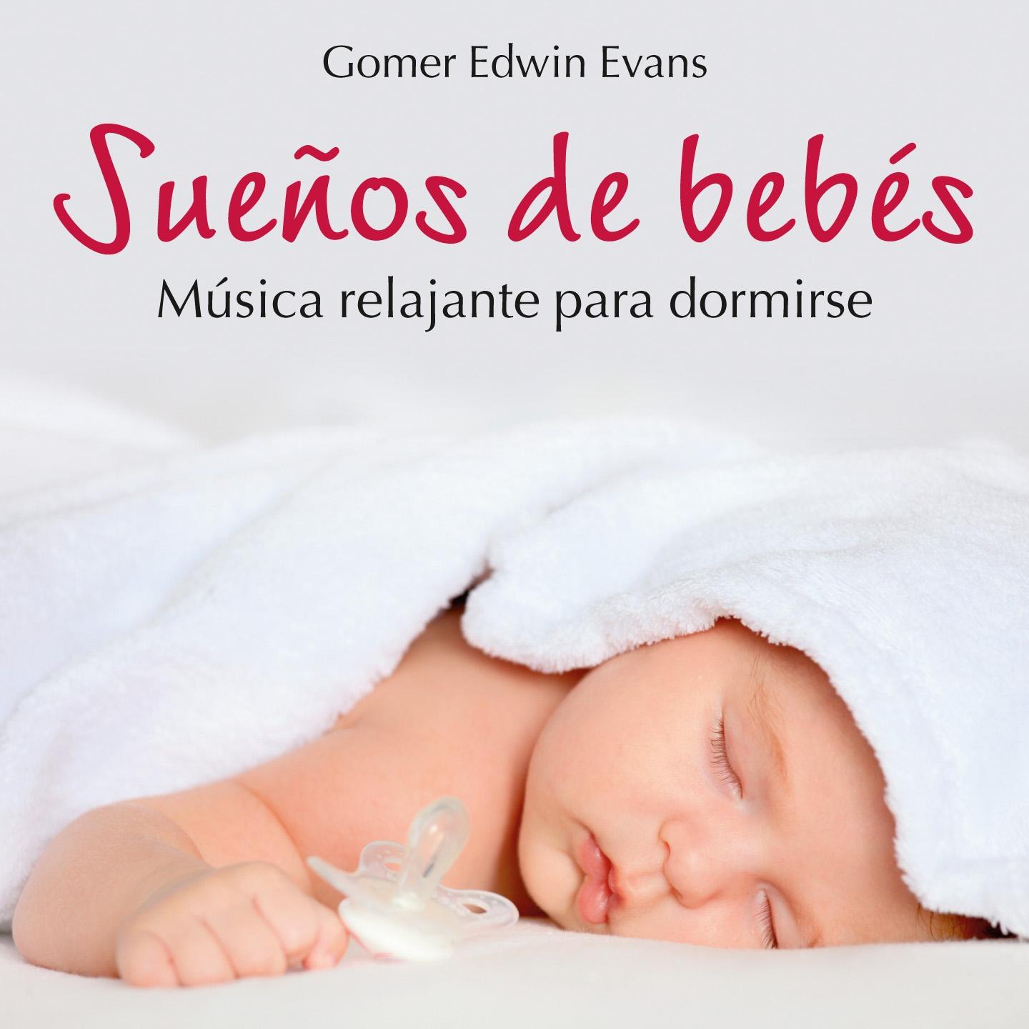 Постер альбома Sueños de Bebés: Música Relajante Para dormirse