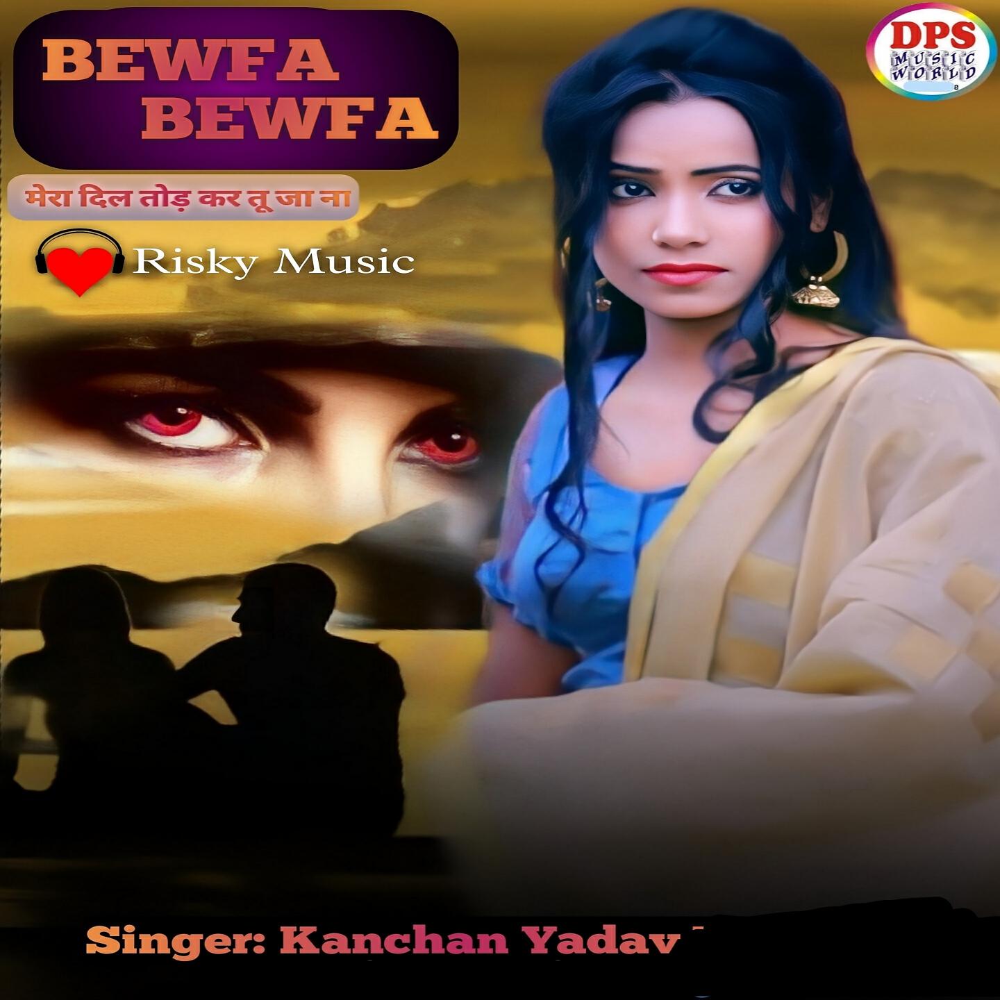 Risky Yadav - Bewfa Bewfa