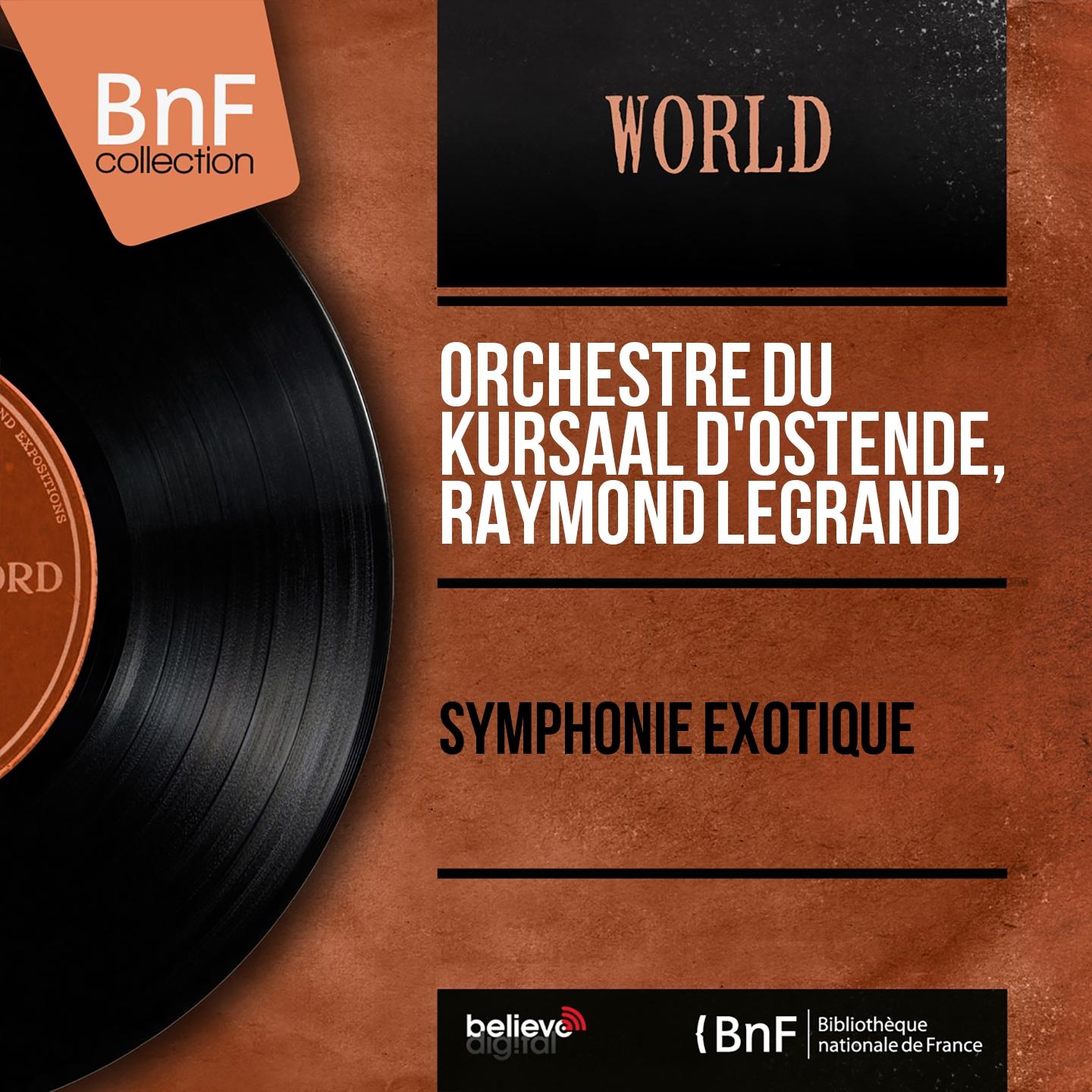 Постер альбома Symphonie Exotique (Mono Version)