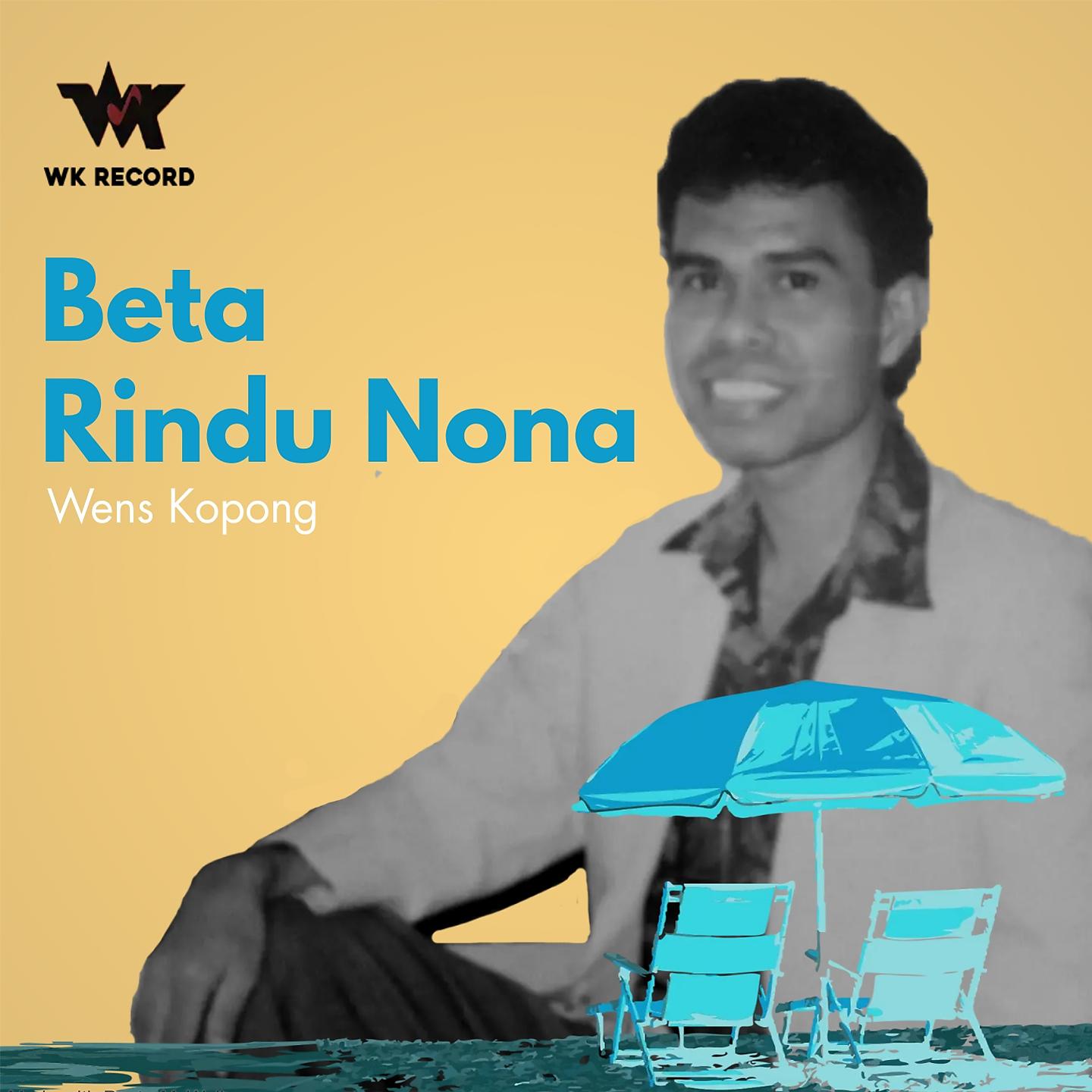 Постер альбома Beta Rindu Nona