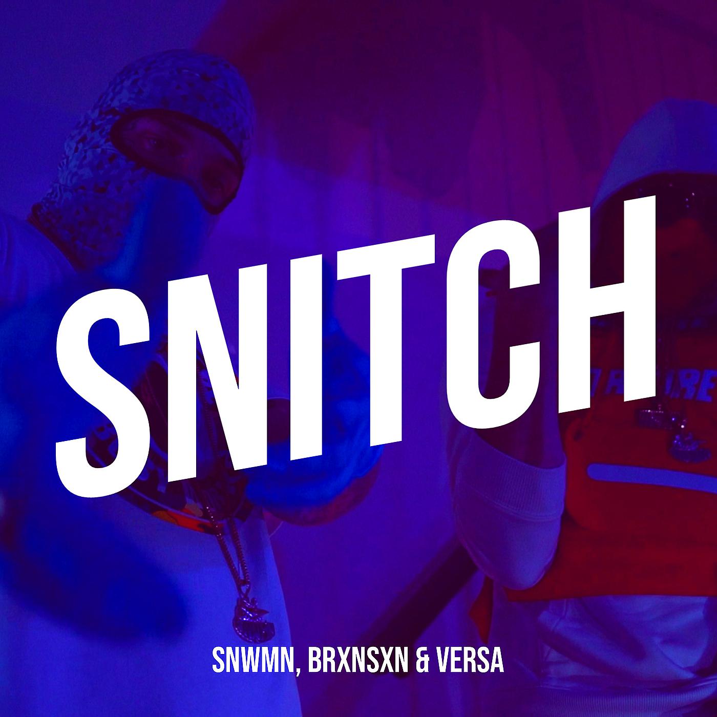 Постер альбома Snitch