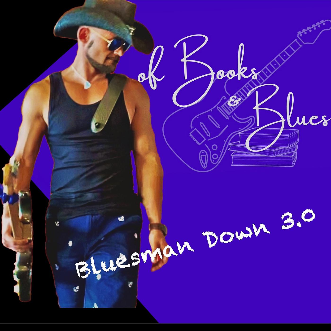 Постер альбома Bluesman Down 3.0