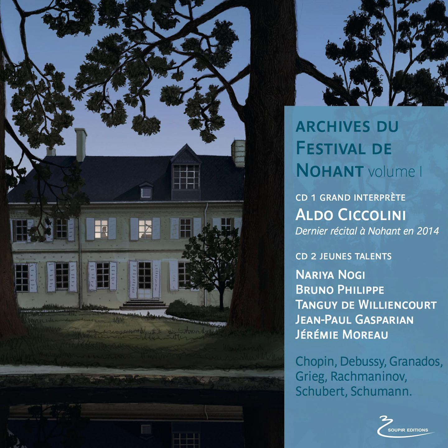 Постер альбома Aldo Ciccolini: Archives du Festival de Nohant