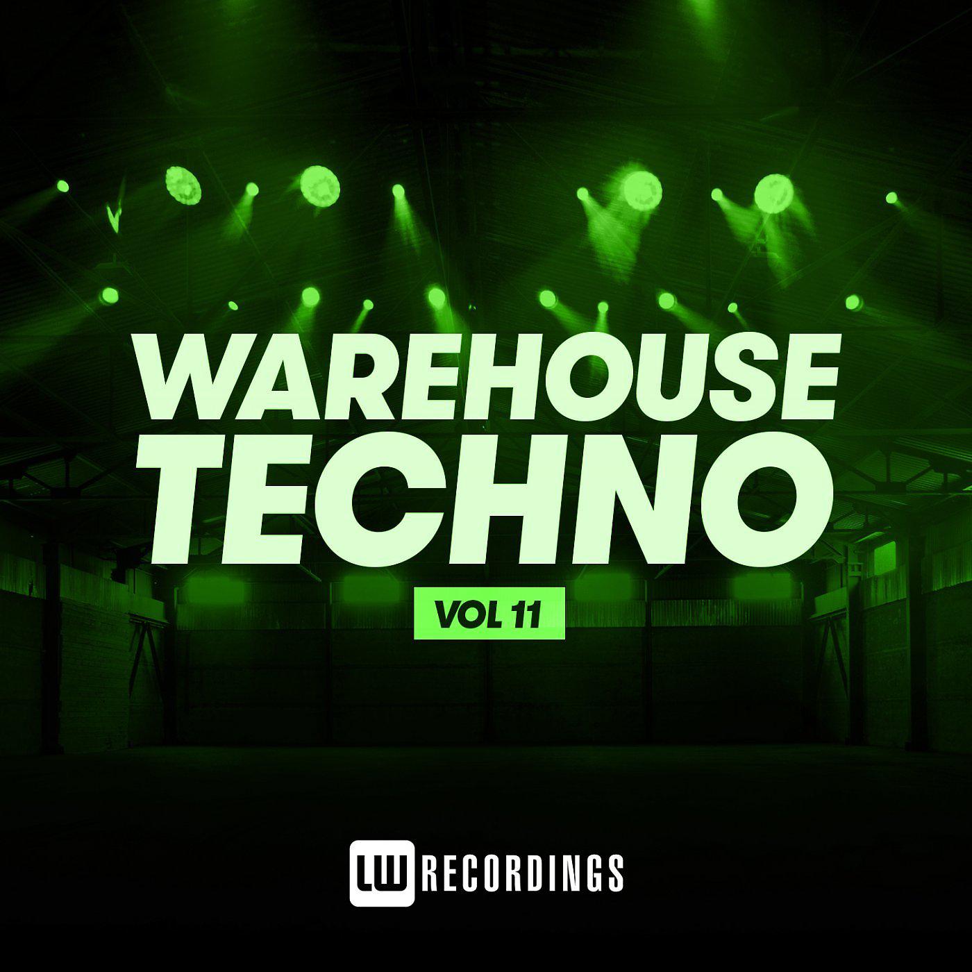 Постер альбома Warehouse Techno, Vol. 11