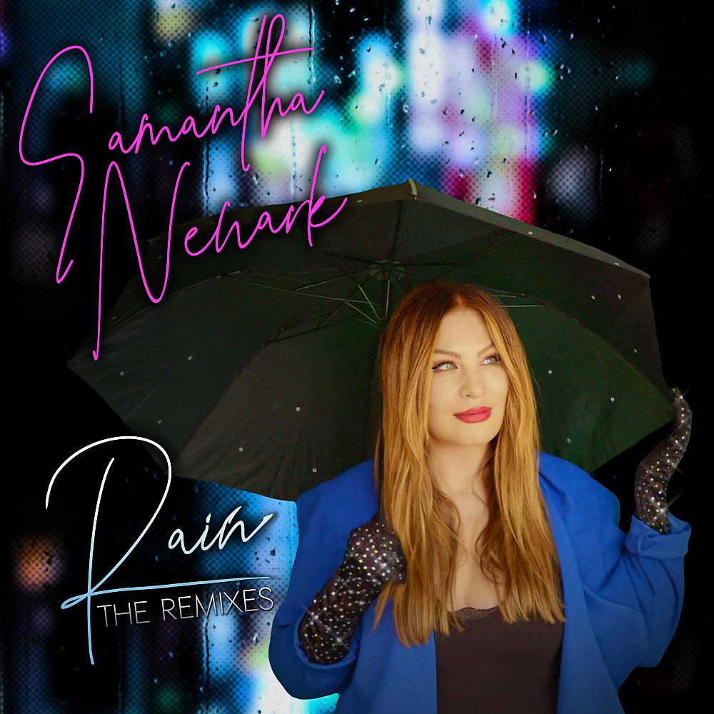 Постер альбома Rain (The Remixes)