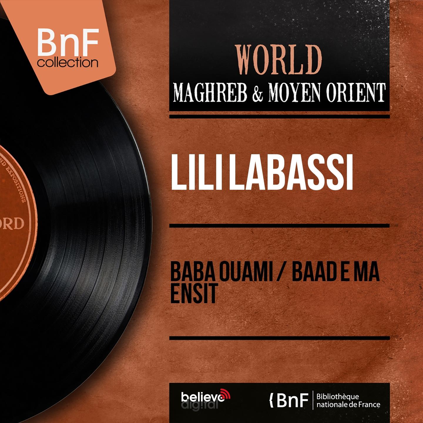Постер альбома Baba Ouami / Baad E Ma Ensit (Mono Version)