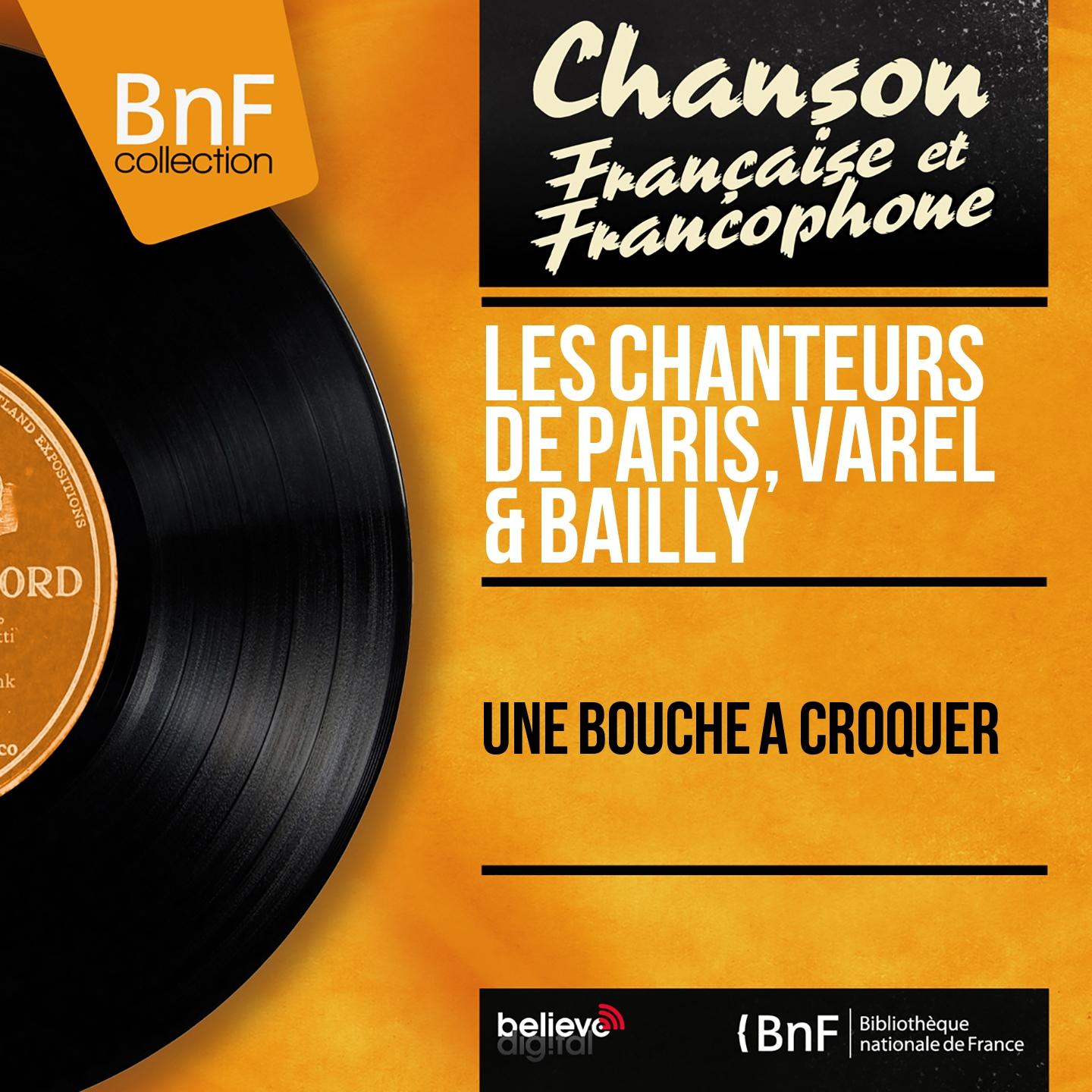 Постер альбома Une bouche à croquer (Mono Version)