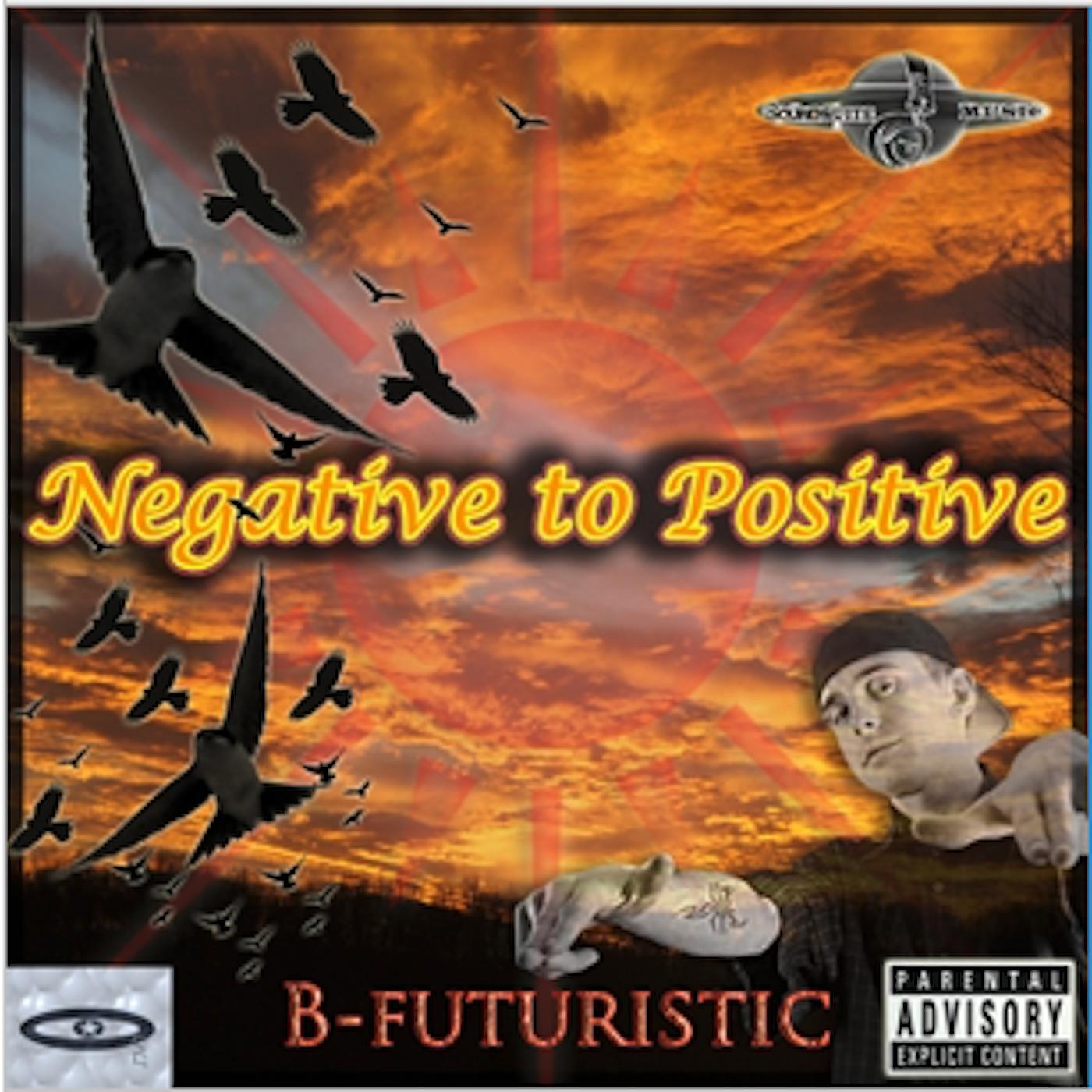 Постер альбома Negative to Positive