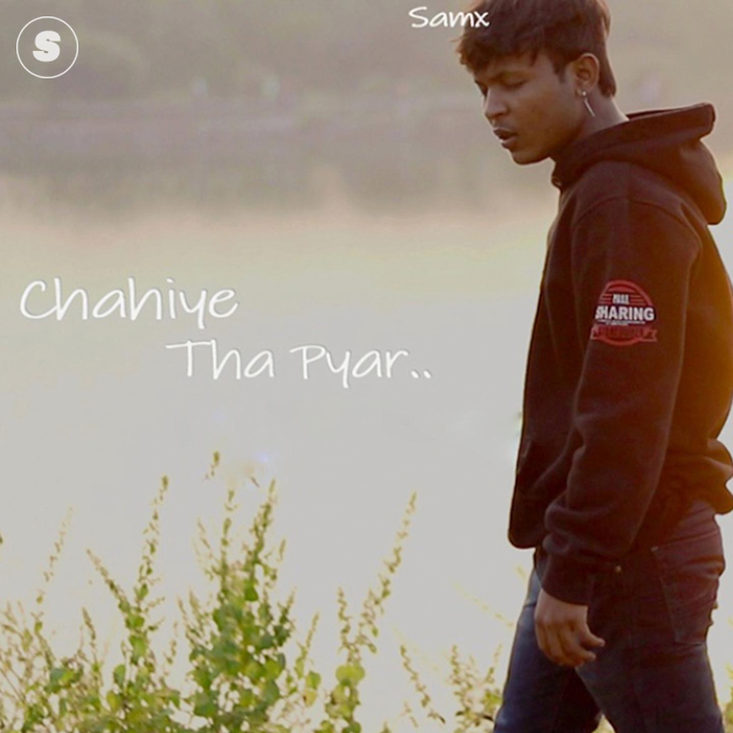 Постер альбома Chahiye Tha Pyar