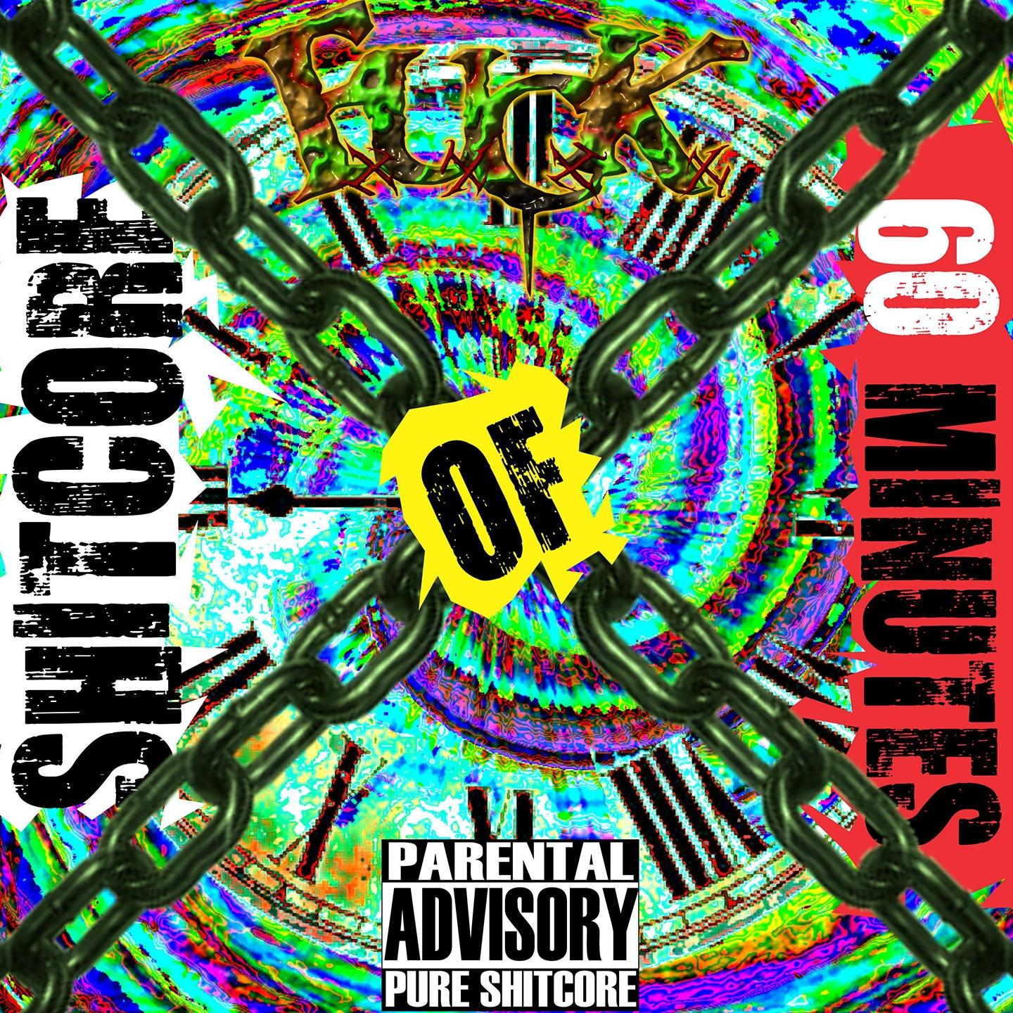 Постер альбома 60 Minutes of Shitcore