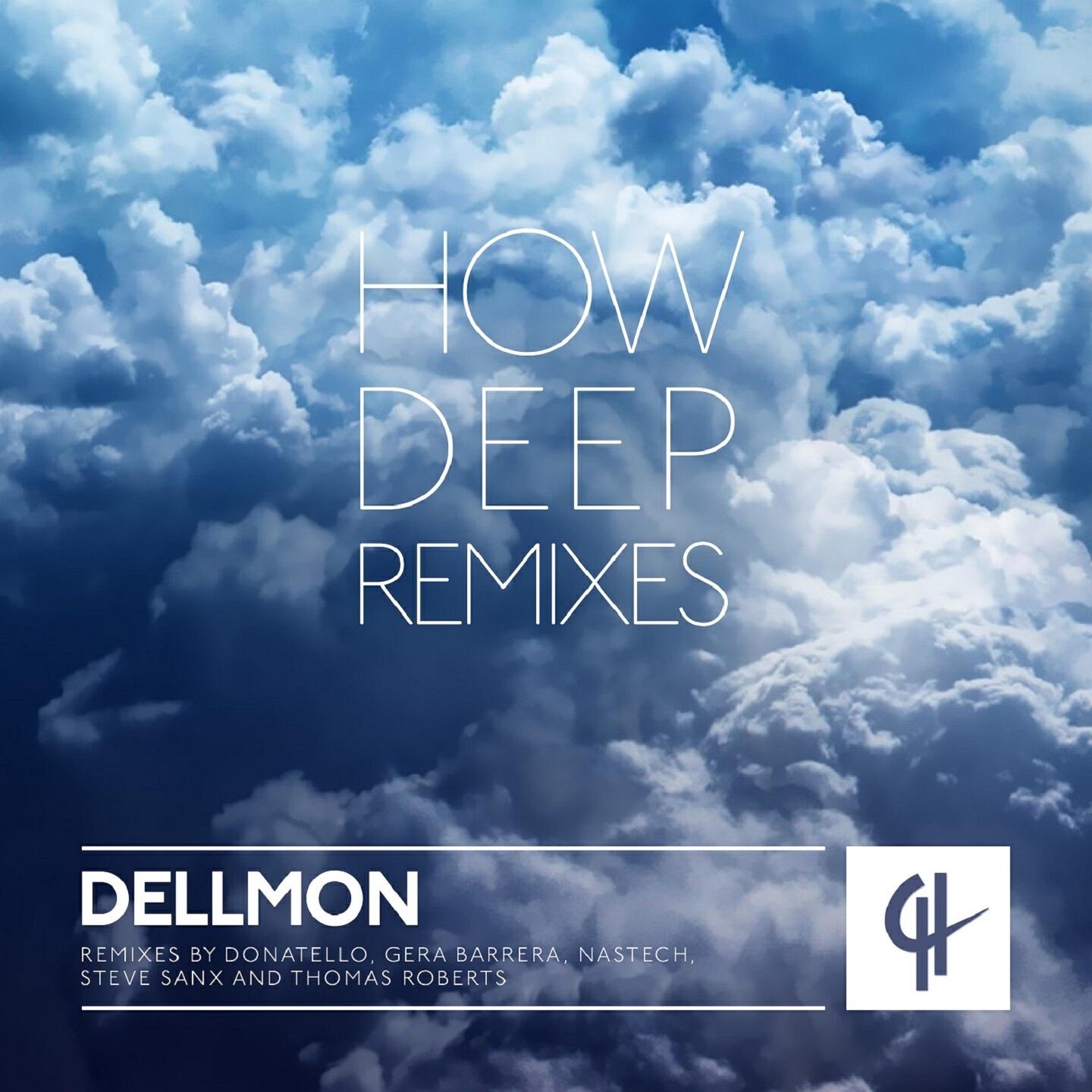 Dellmon - How Deep (Nastech Remix)