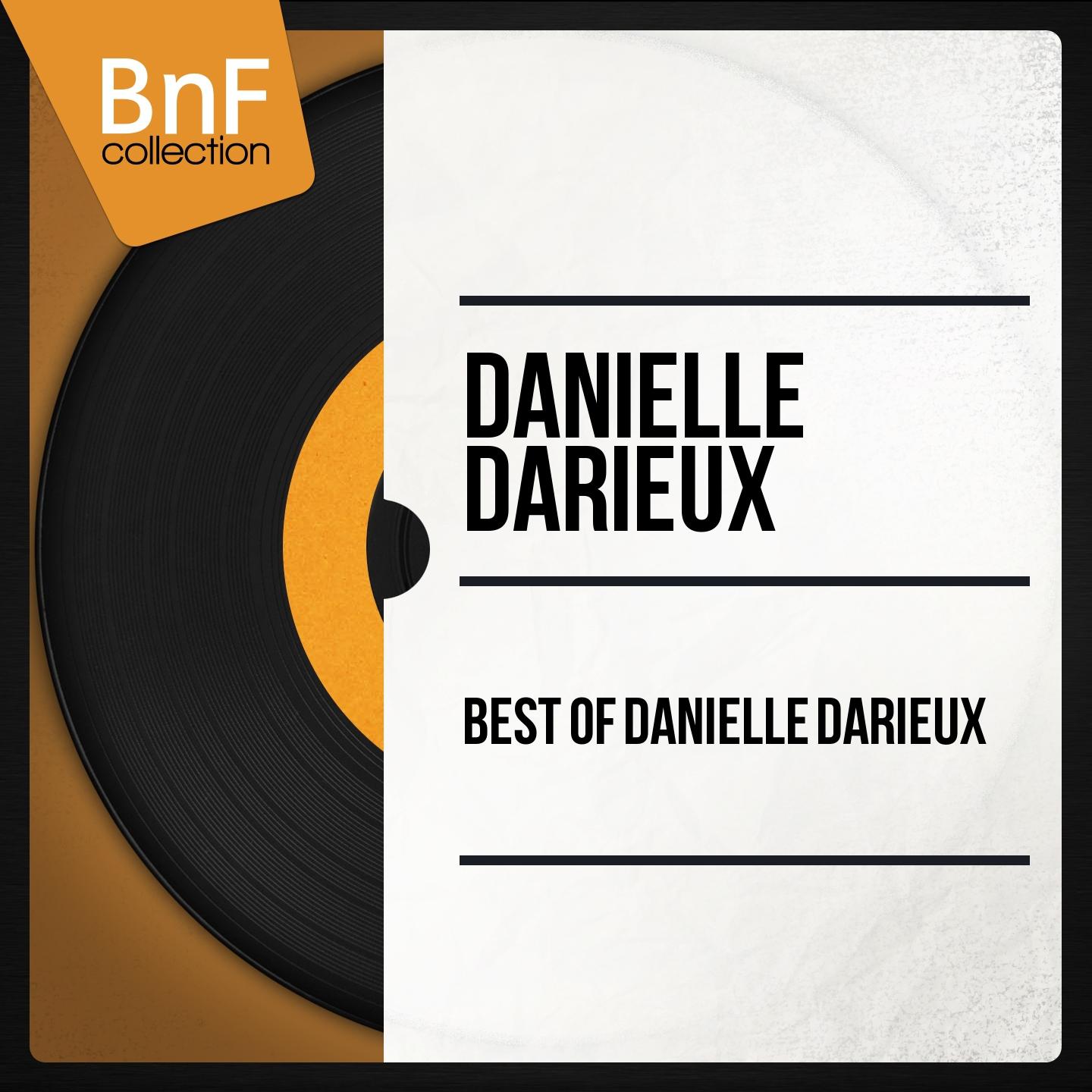 Постер альбома Best of Danielle Darieux (Mono Version)