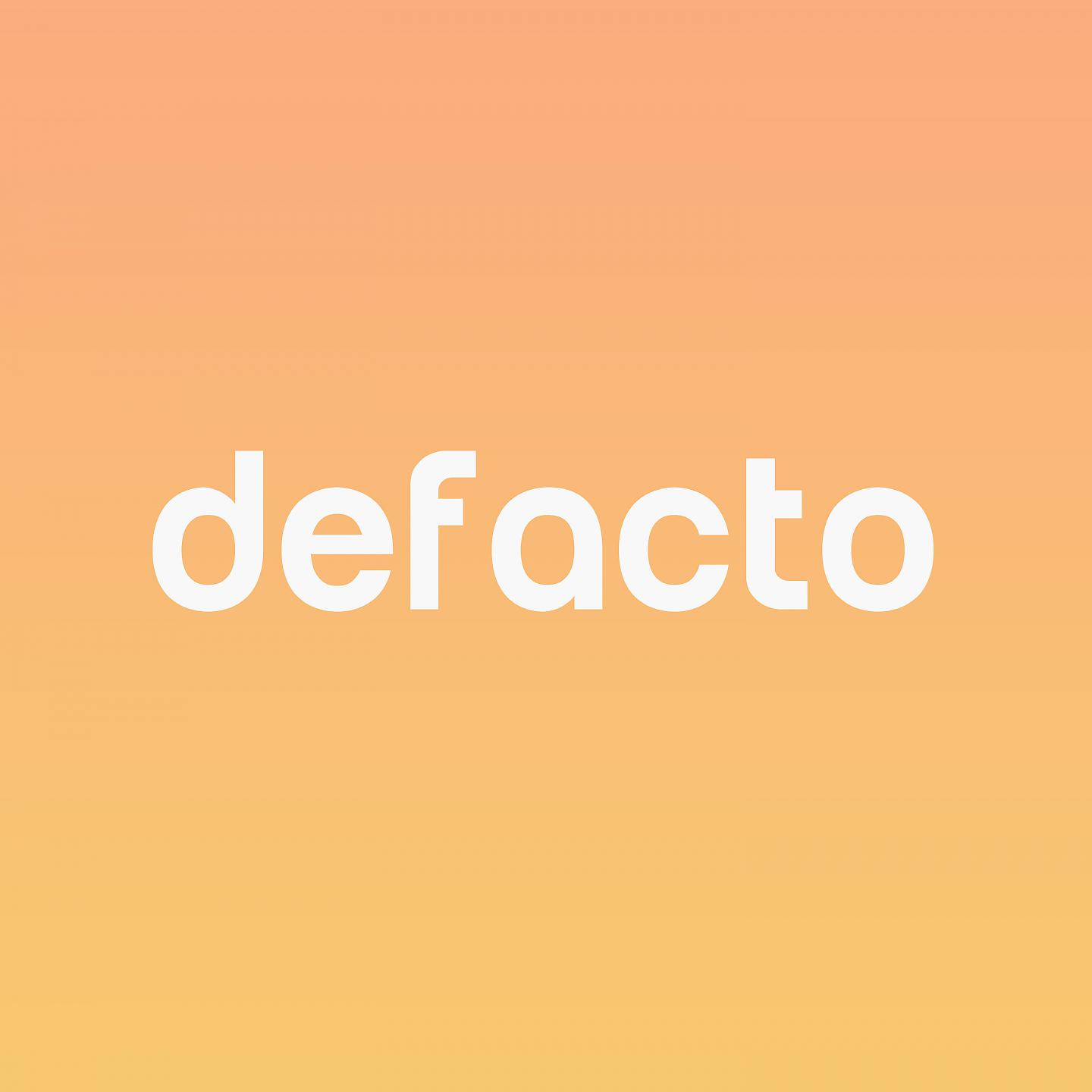 Постер альбома Defacto
