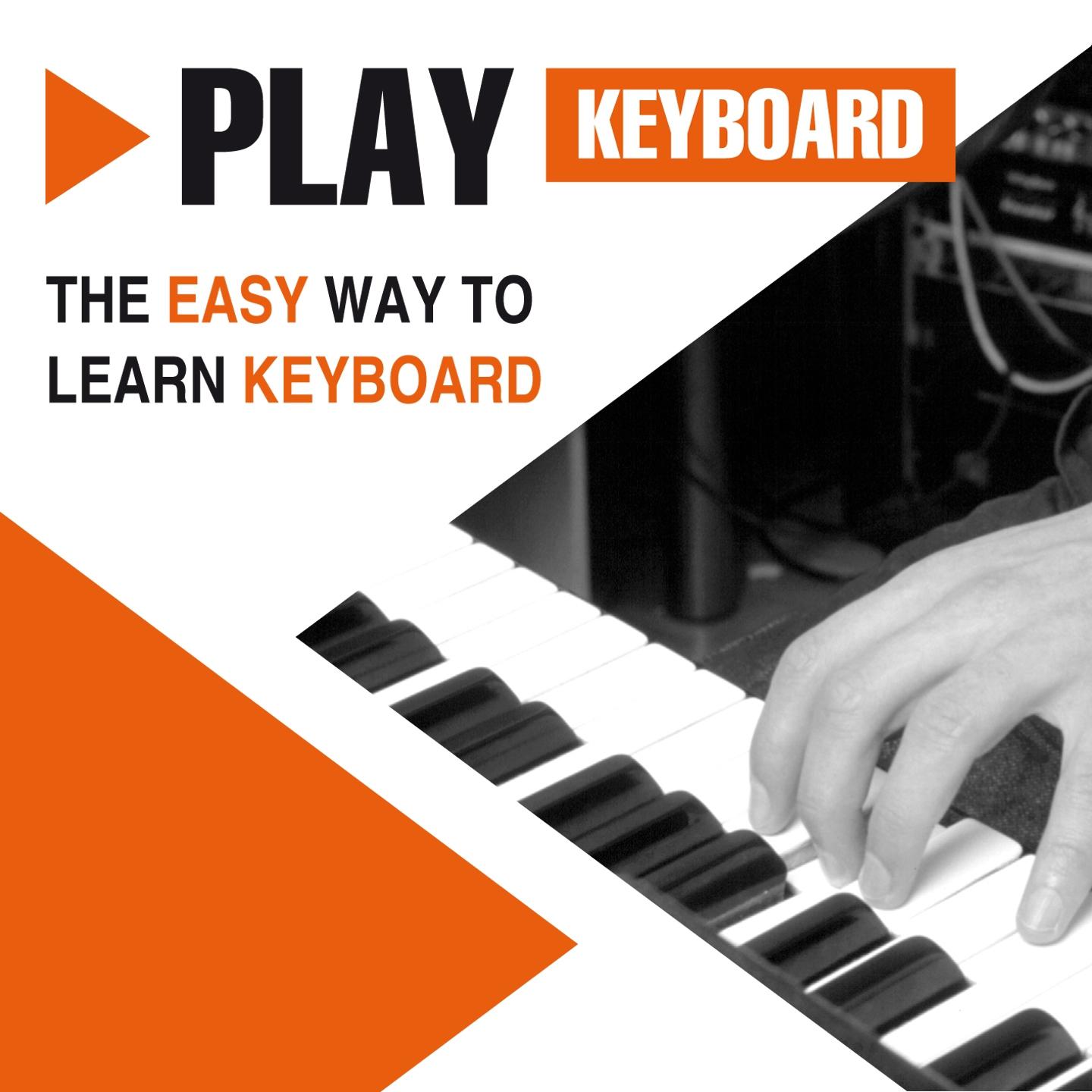 Постер альбома Play Keyboard - The Easy Way to Learn Keyboard