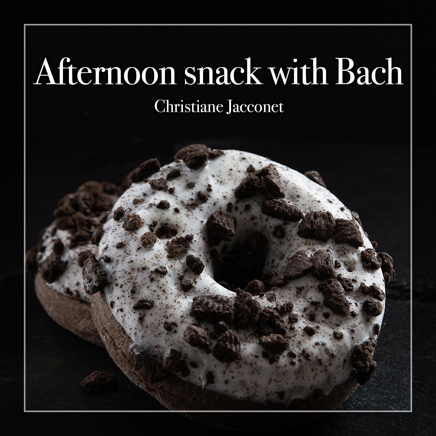 Постер альбома Afternoon snack with Bach