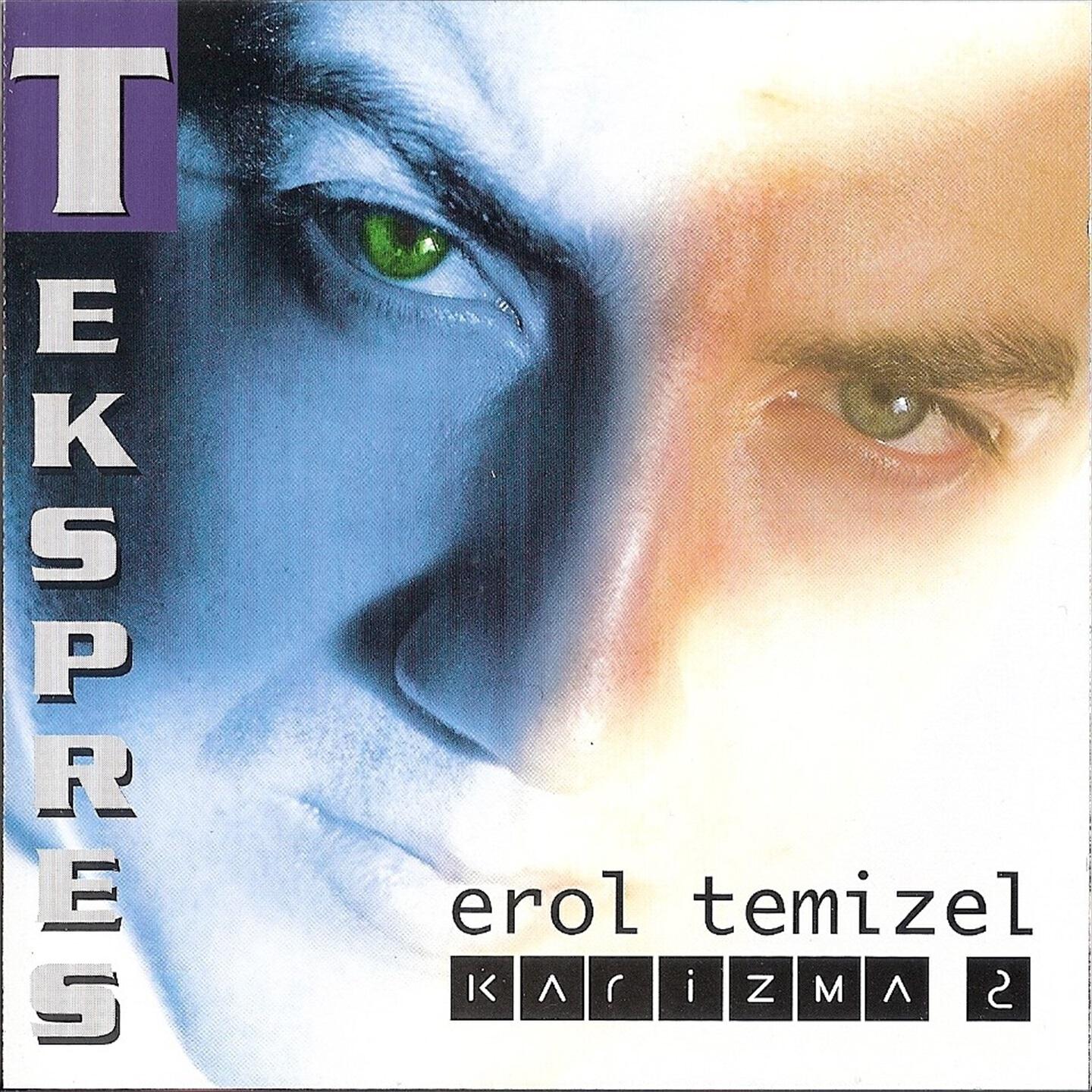 Erol Temizel - Karizma