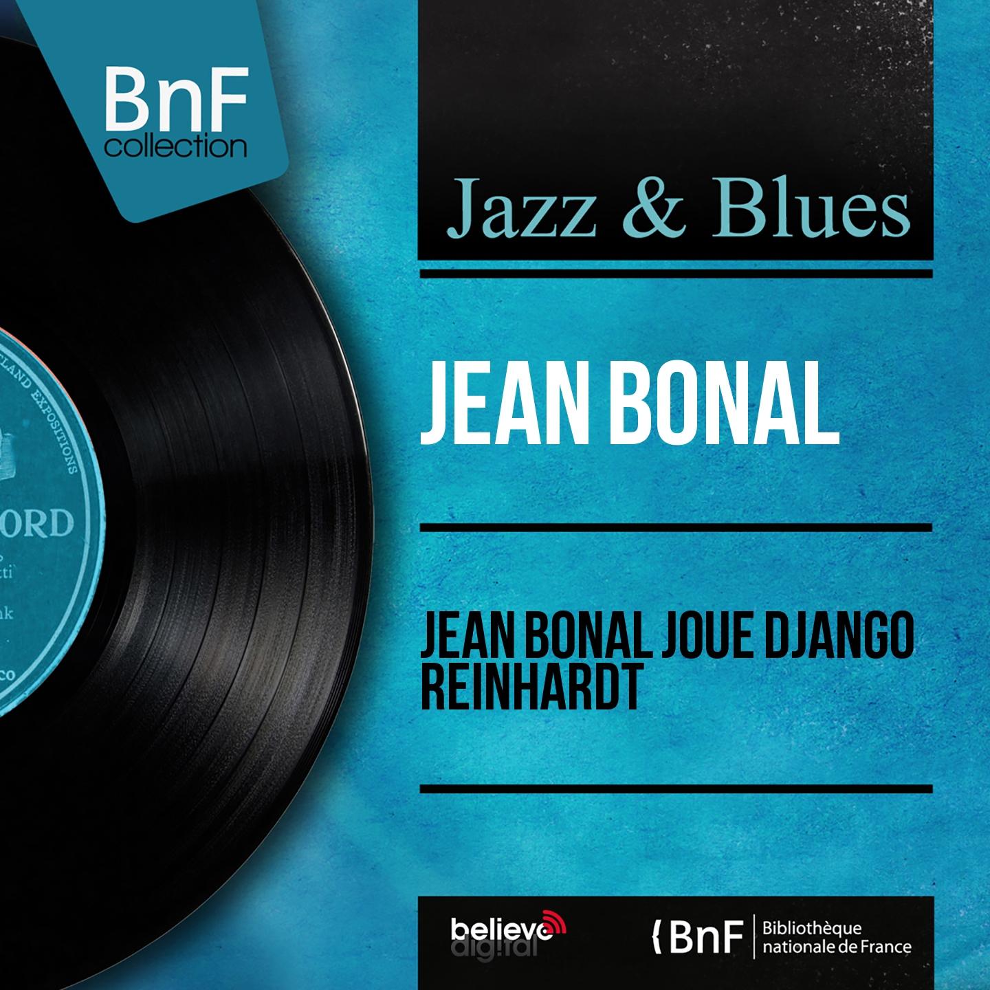 Постер альбома Jean Bonal joue Django Reinhardt (Mono Version)