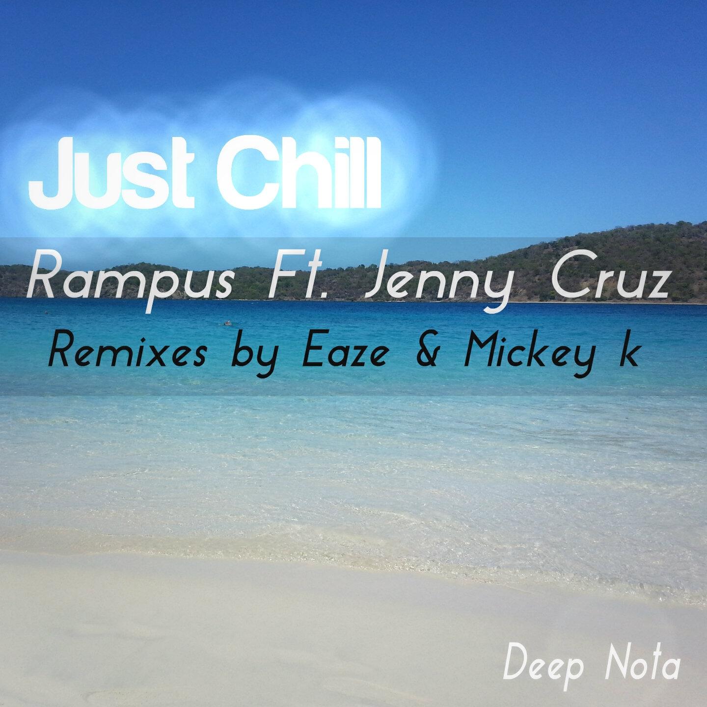 Rampus - Just Chill (Mickey K Remix)