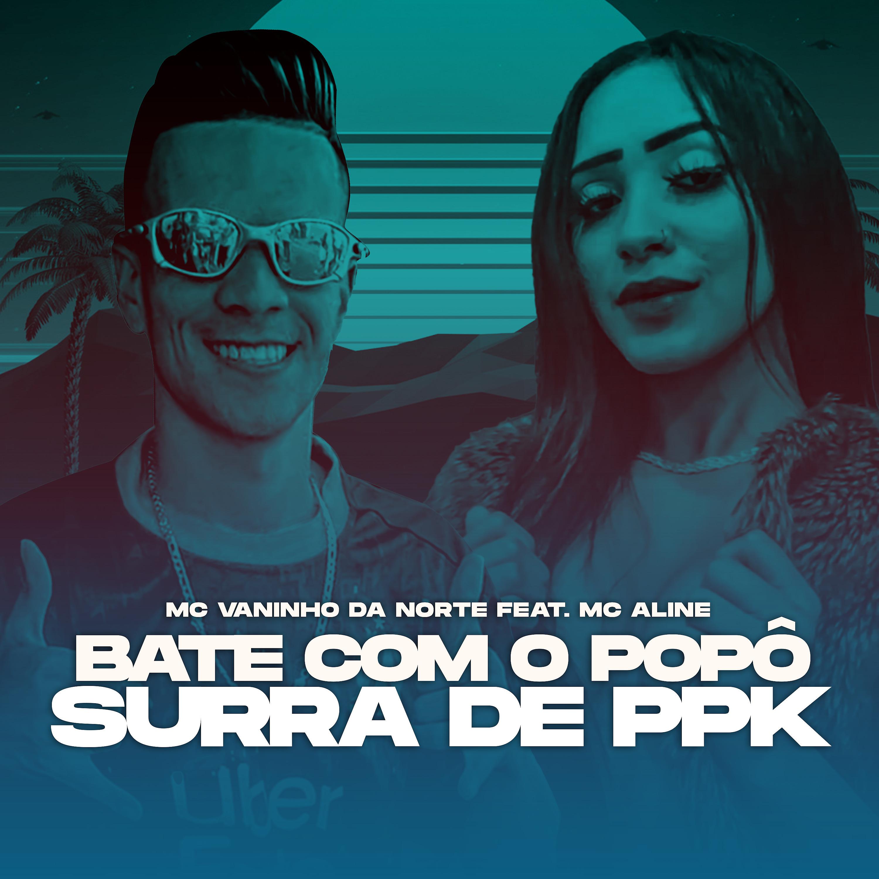 Постер альбома Bate Com Popo X Surra de Ppk
