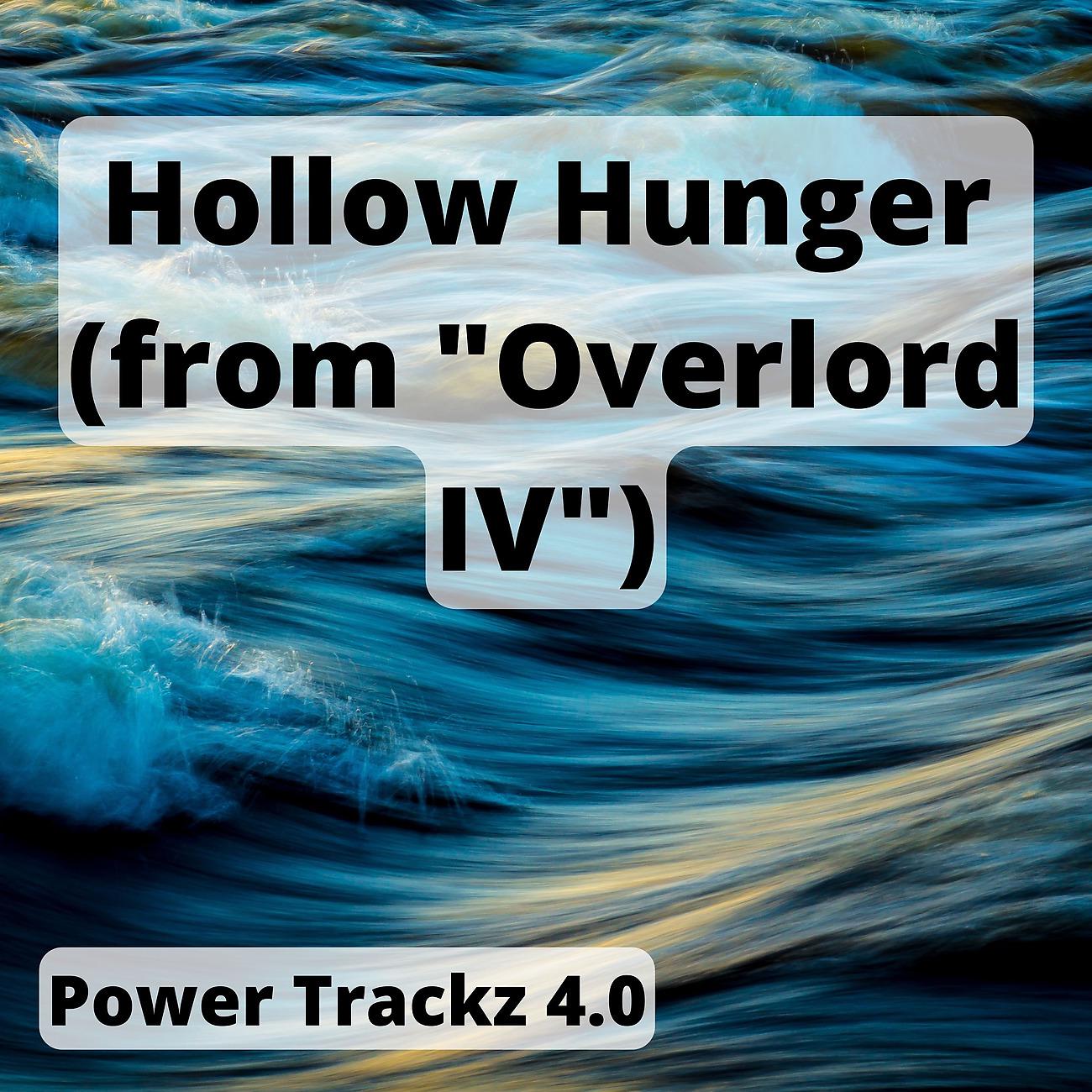 Постер альбома Hollow Hunger (from "Overlord IV")