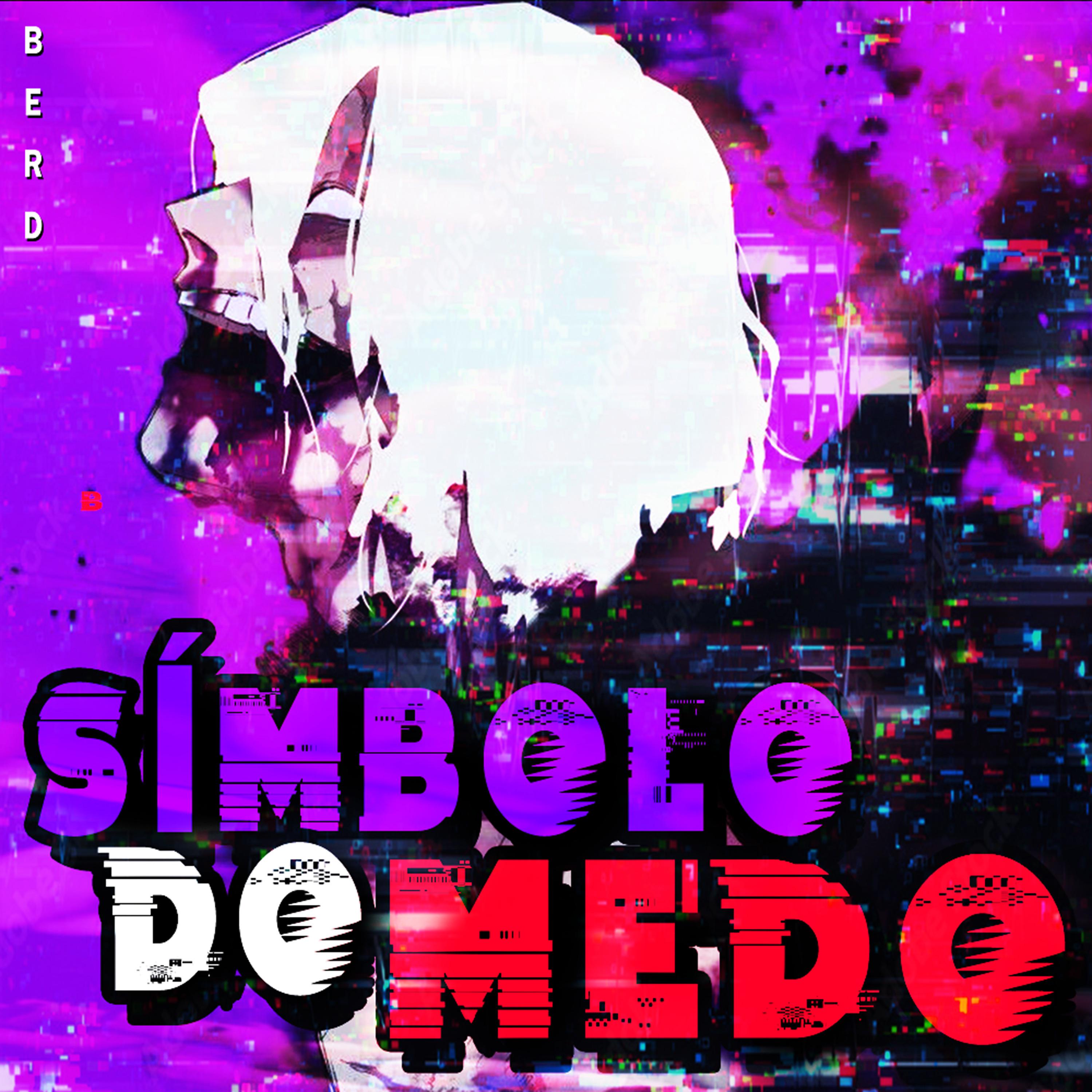Постер альбома Símbolo do Medo