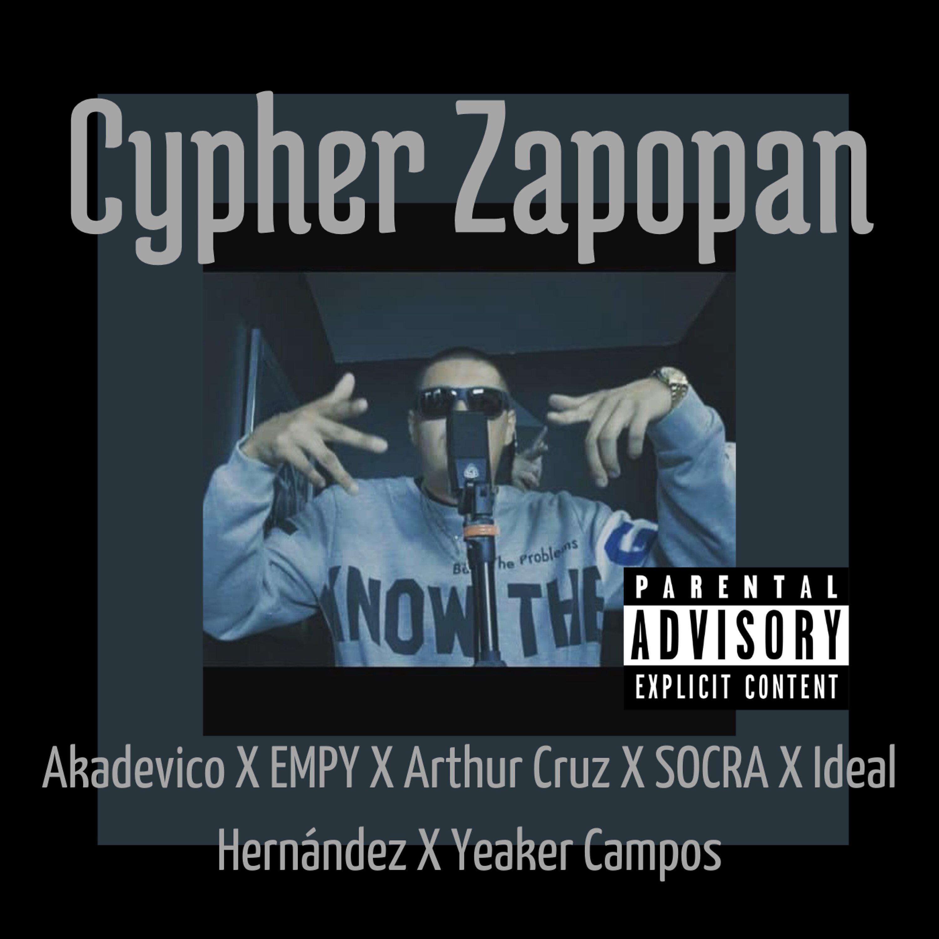 Постер альбома Cypher Zapopan