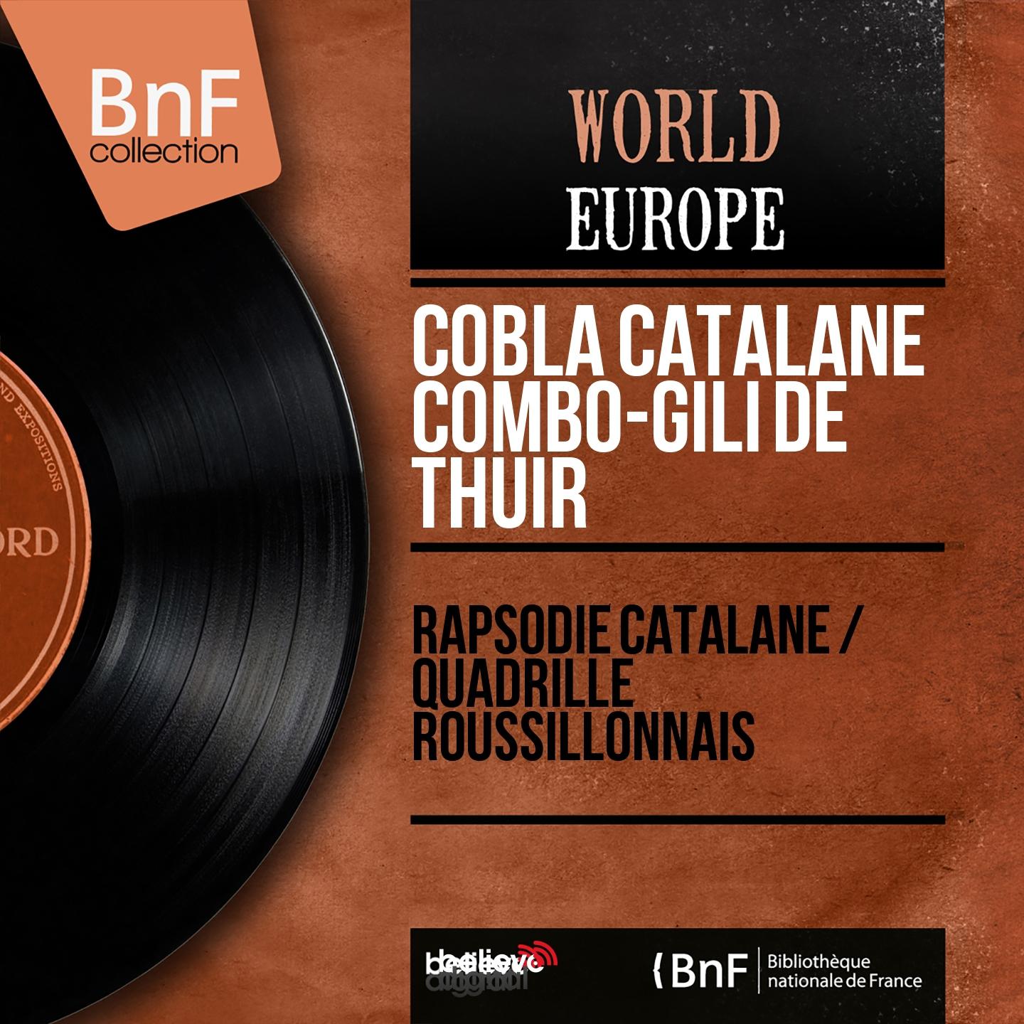 Постер альбома Rapsodie Catalane / Quadrille Roussillonnais (Mono version)