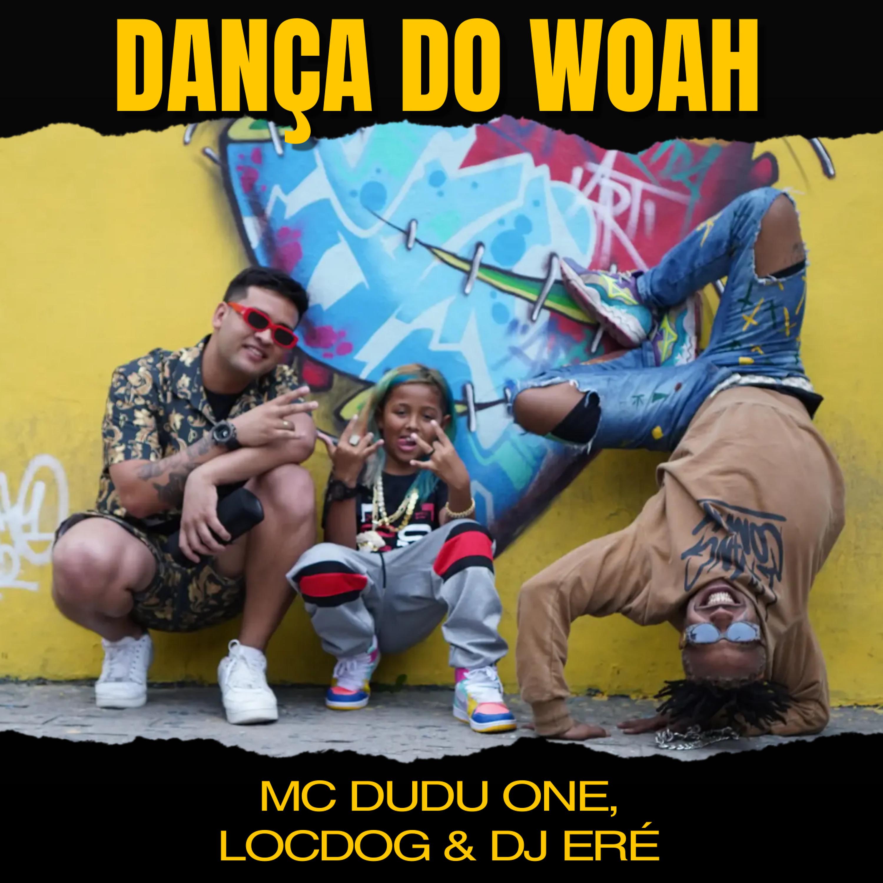 Постер альбома Dança do Woah