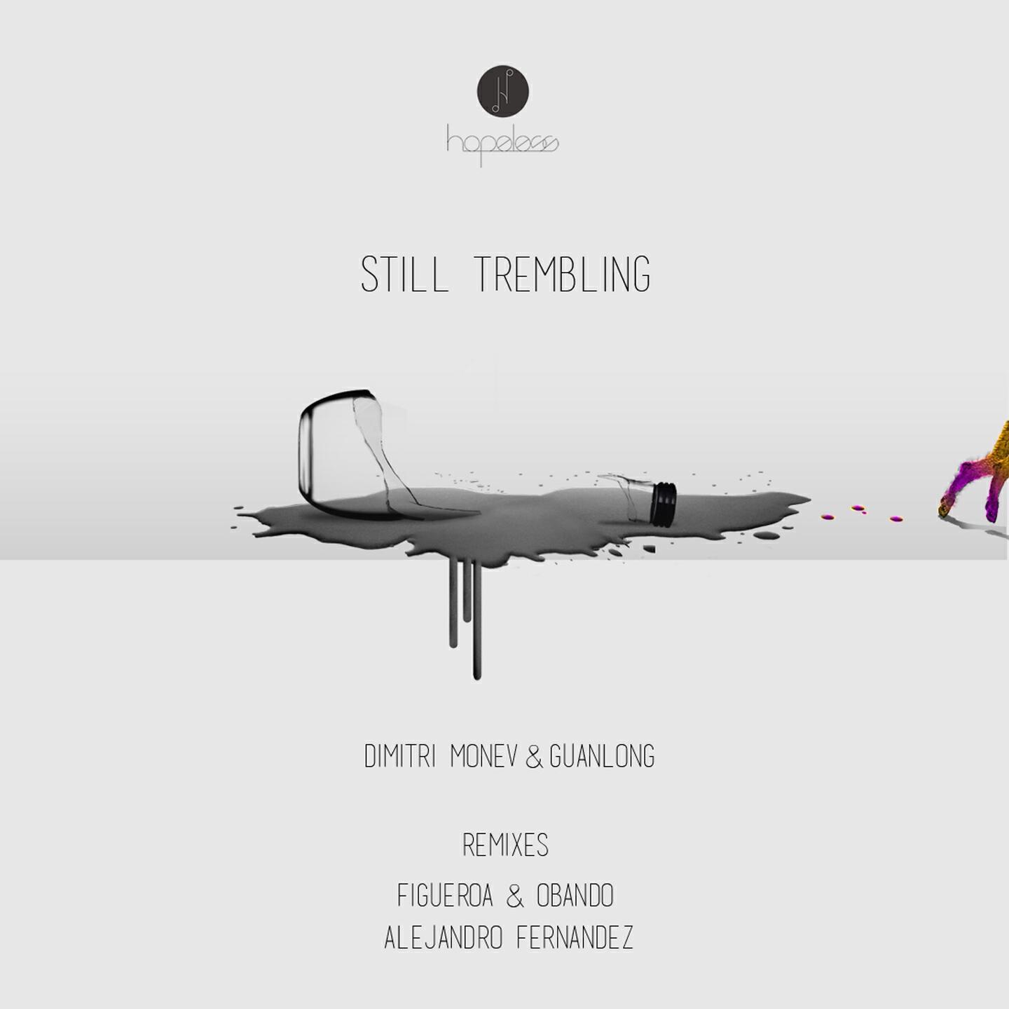 Dimitri Monev - Still Trembling