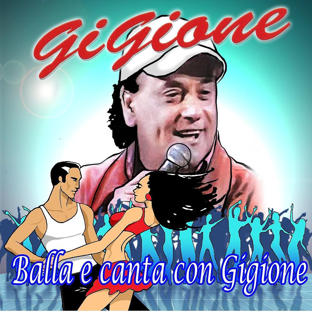 Постер альбома Balla e canta con Gigione