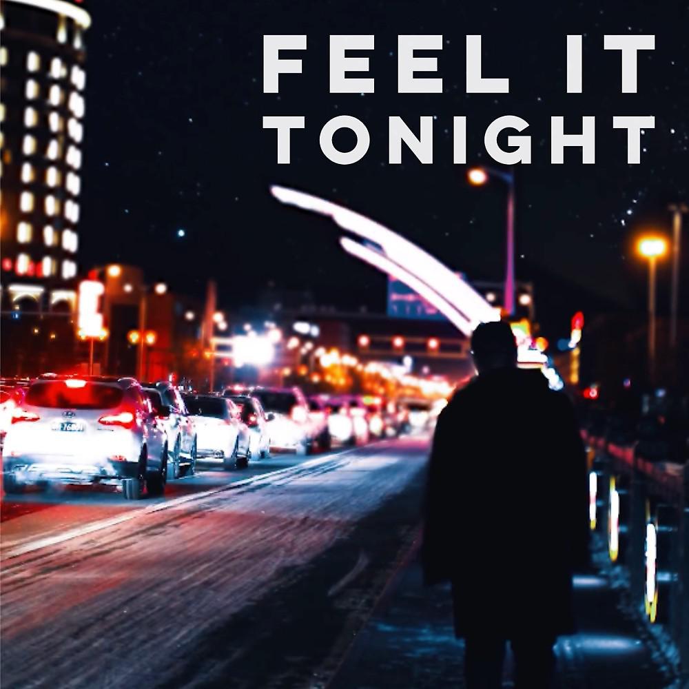 Постер альбома Feel It Tonight