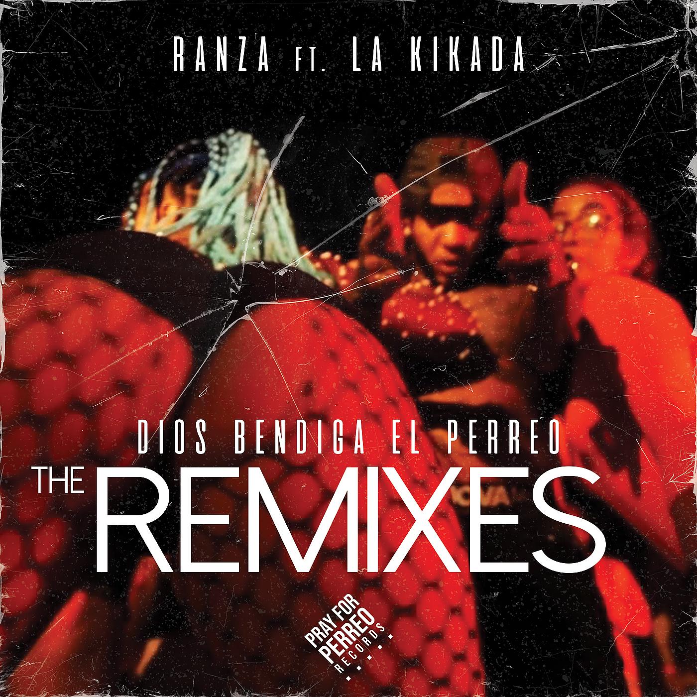 Постер альбома Dios Bendiga El Perreo (The Remixes)