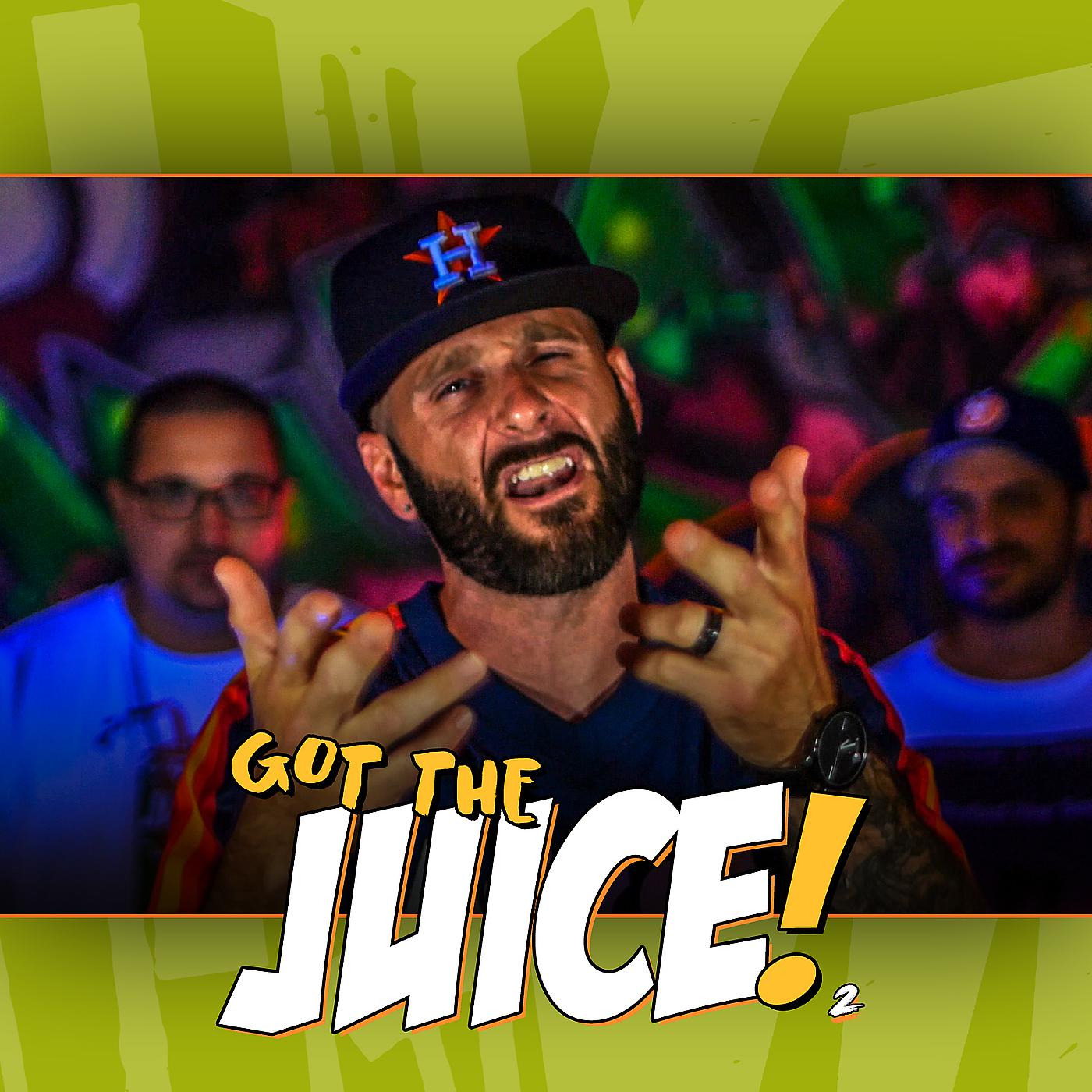 Постер альбома Got the Juice 2