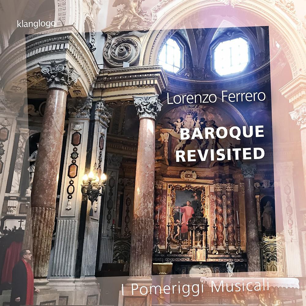 Постер альбома Lorenzo Ferrero: Chamber Music (Baroque Revisited)