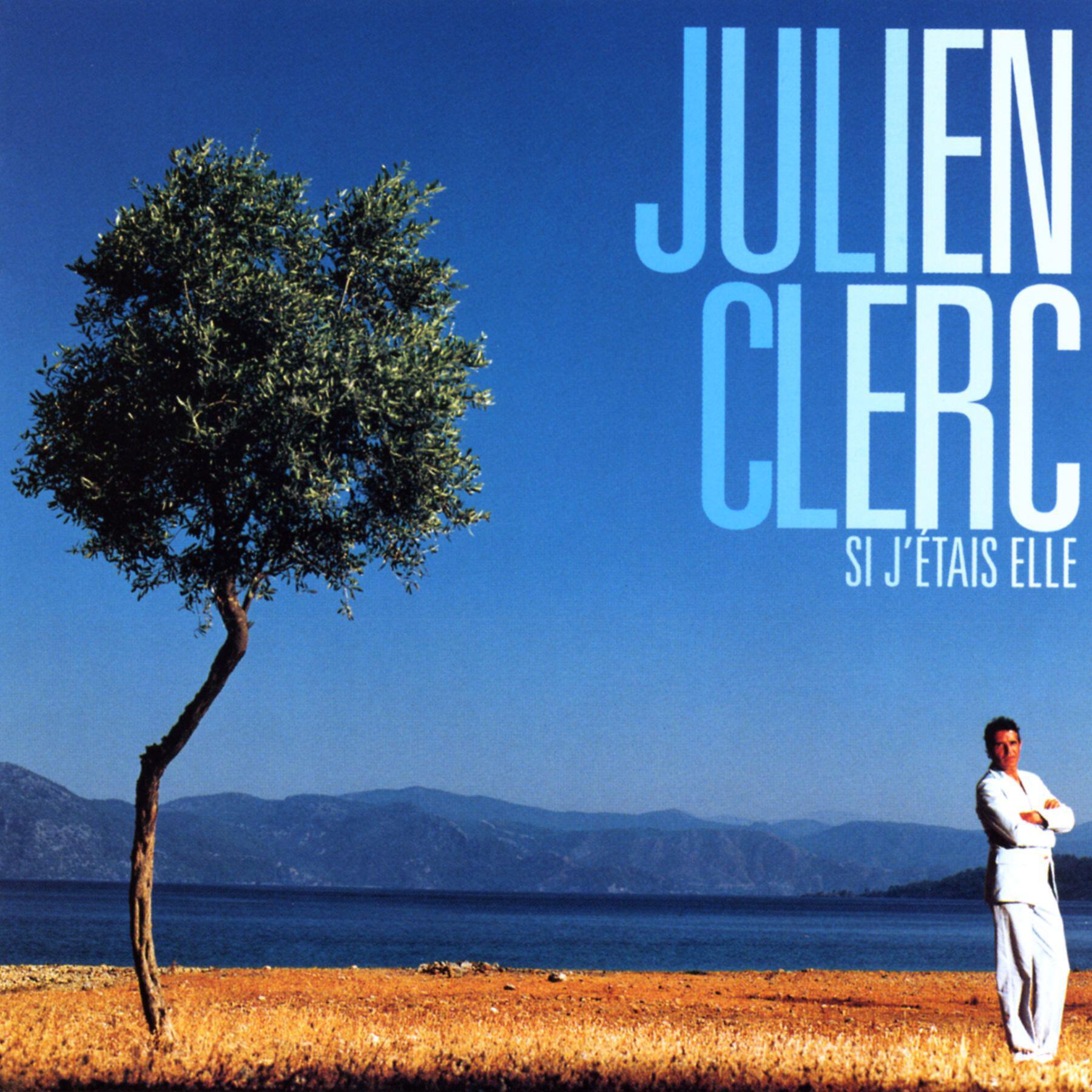 Julien Clerc - Quelques mots en ton nom