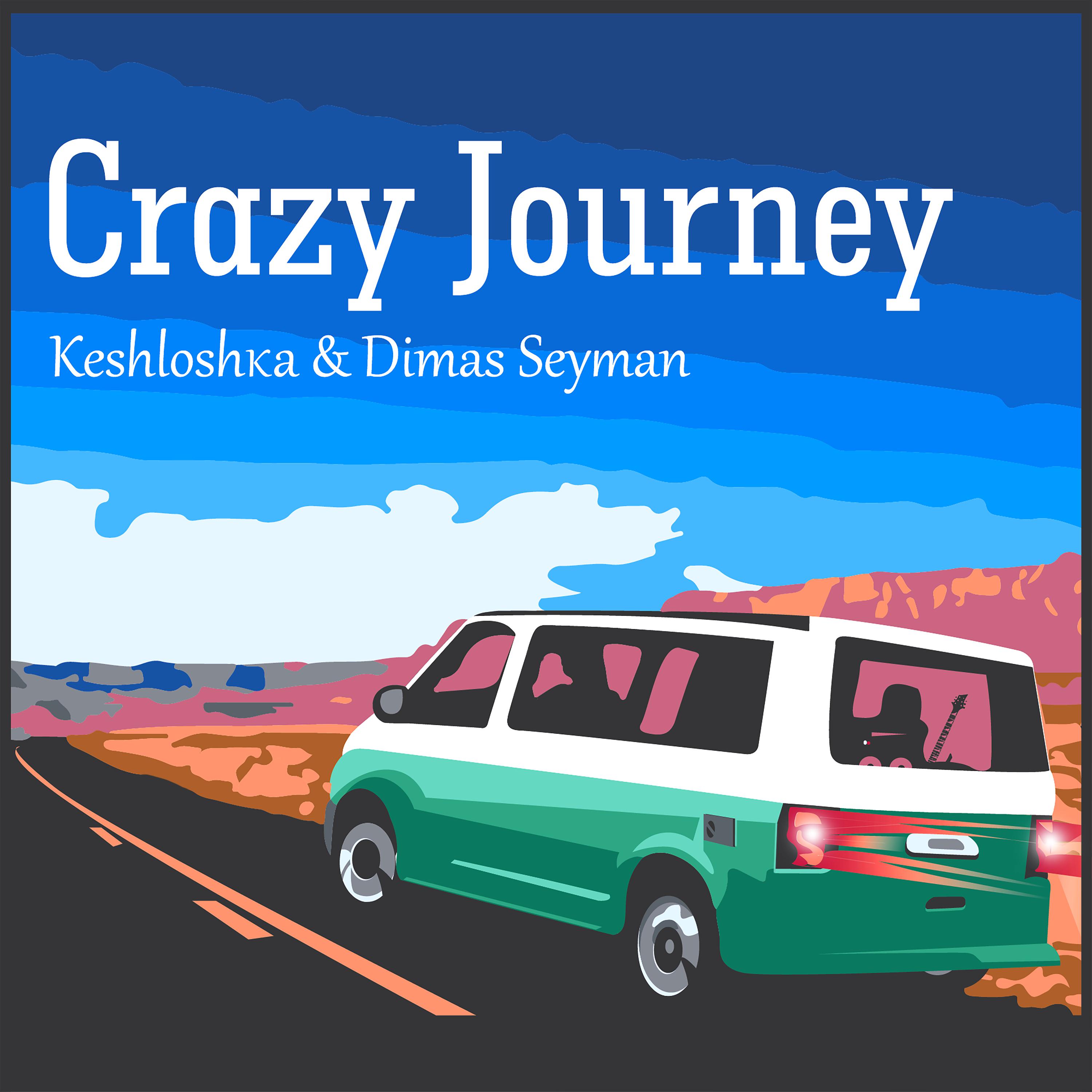 Постер альбома Crazy Journey