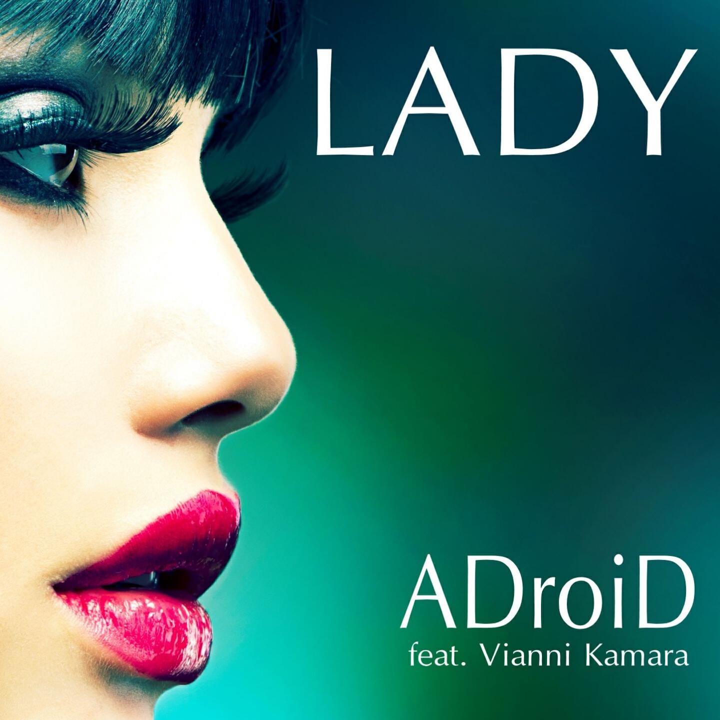 ADroiD - Lady (Maxxdrums Remix)