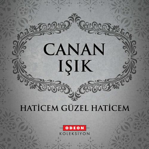 Canan Işık - Haticem Güzel Haticem