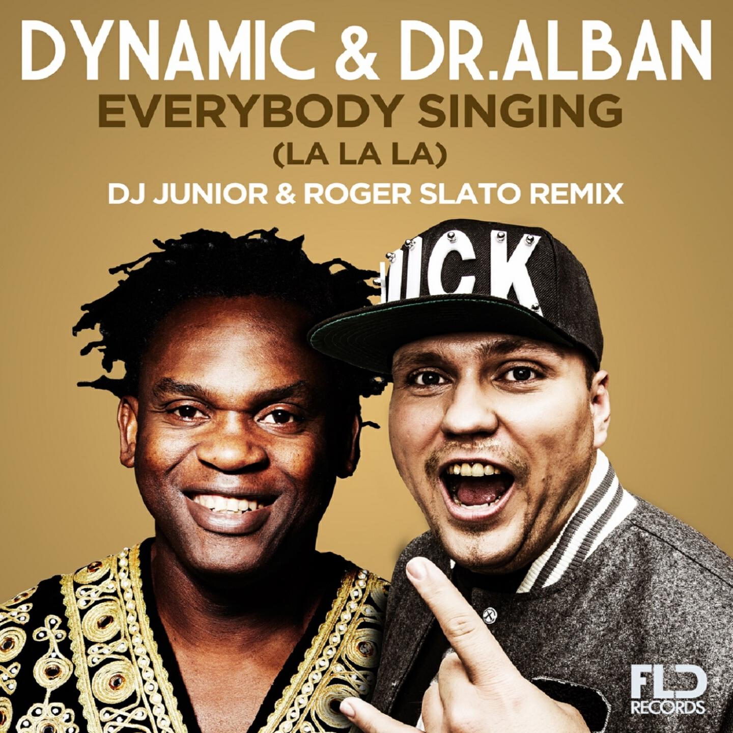 Dynamic - Everybody Singing (DJ Junior& Roger Slato Remix Edit)