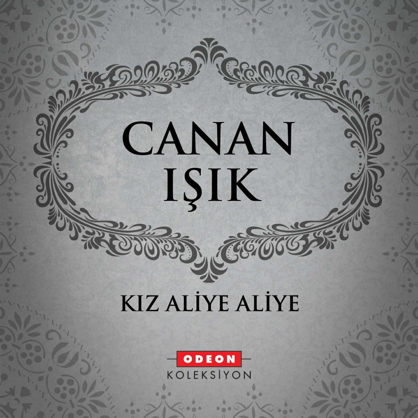 Canan Işık - Kız Aliye Aliye