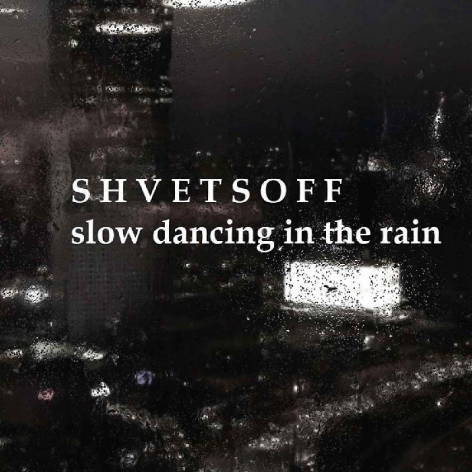 Постер альбома Slow Dancing in the Rain