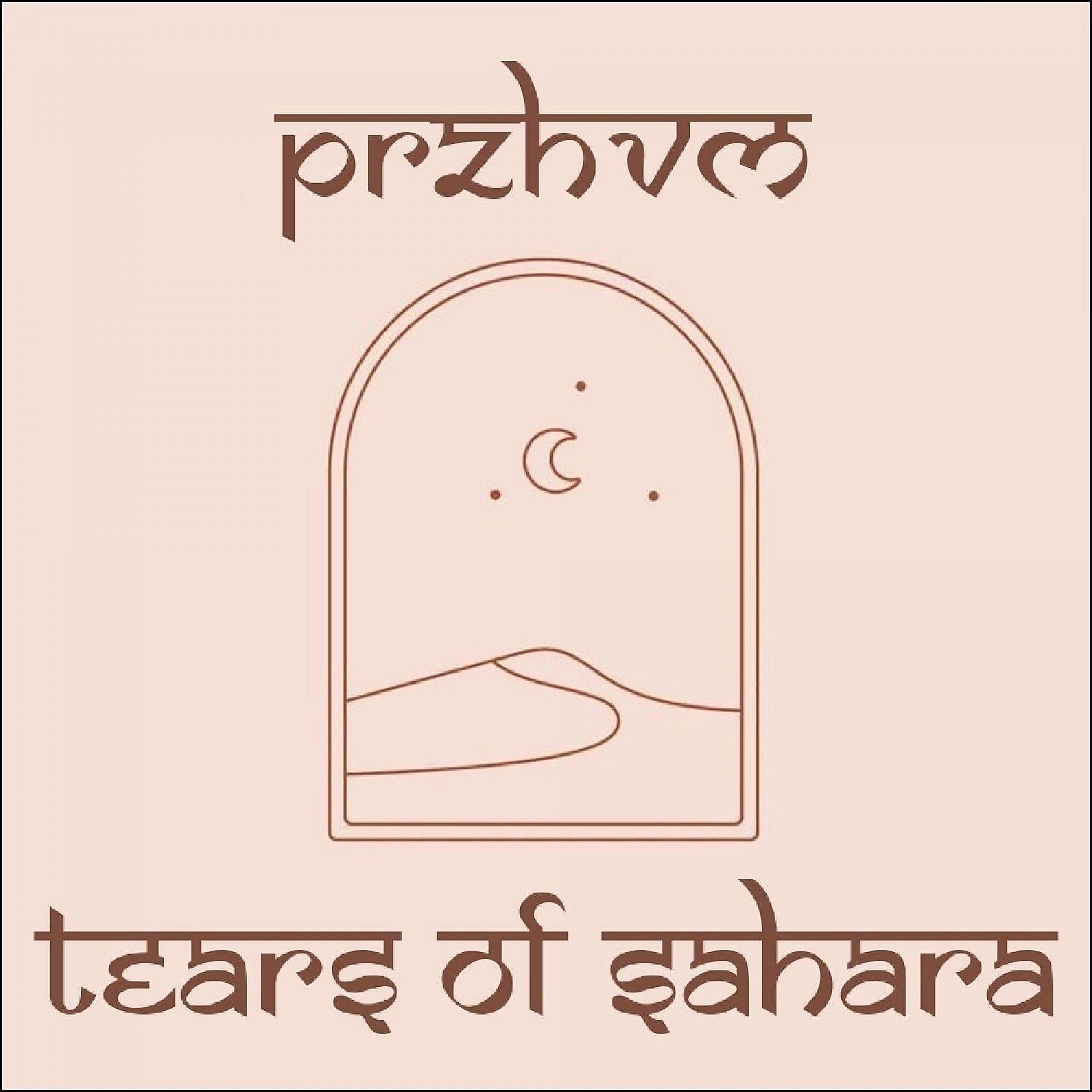 Постер альбома Tears of Sahara