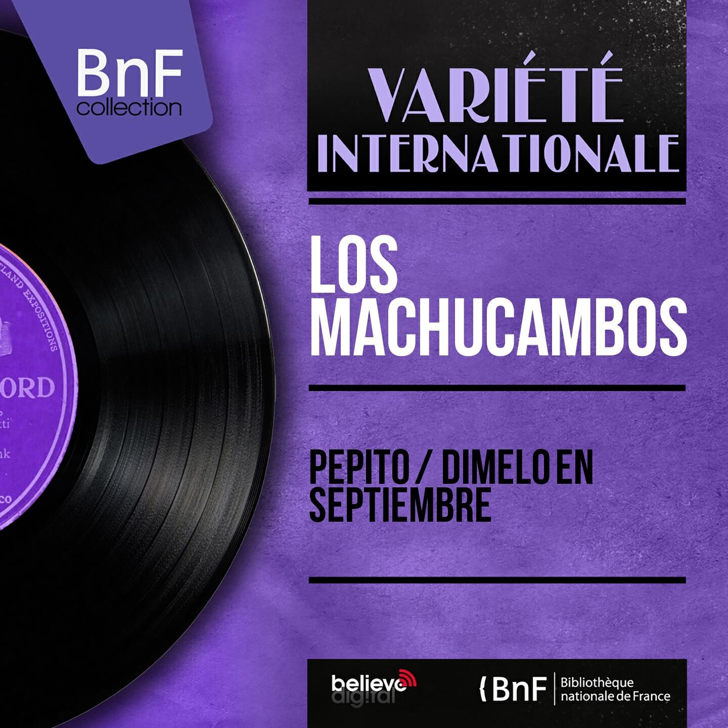 Los Machucambos - Dimelo en Septiembre