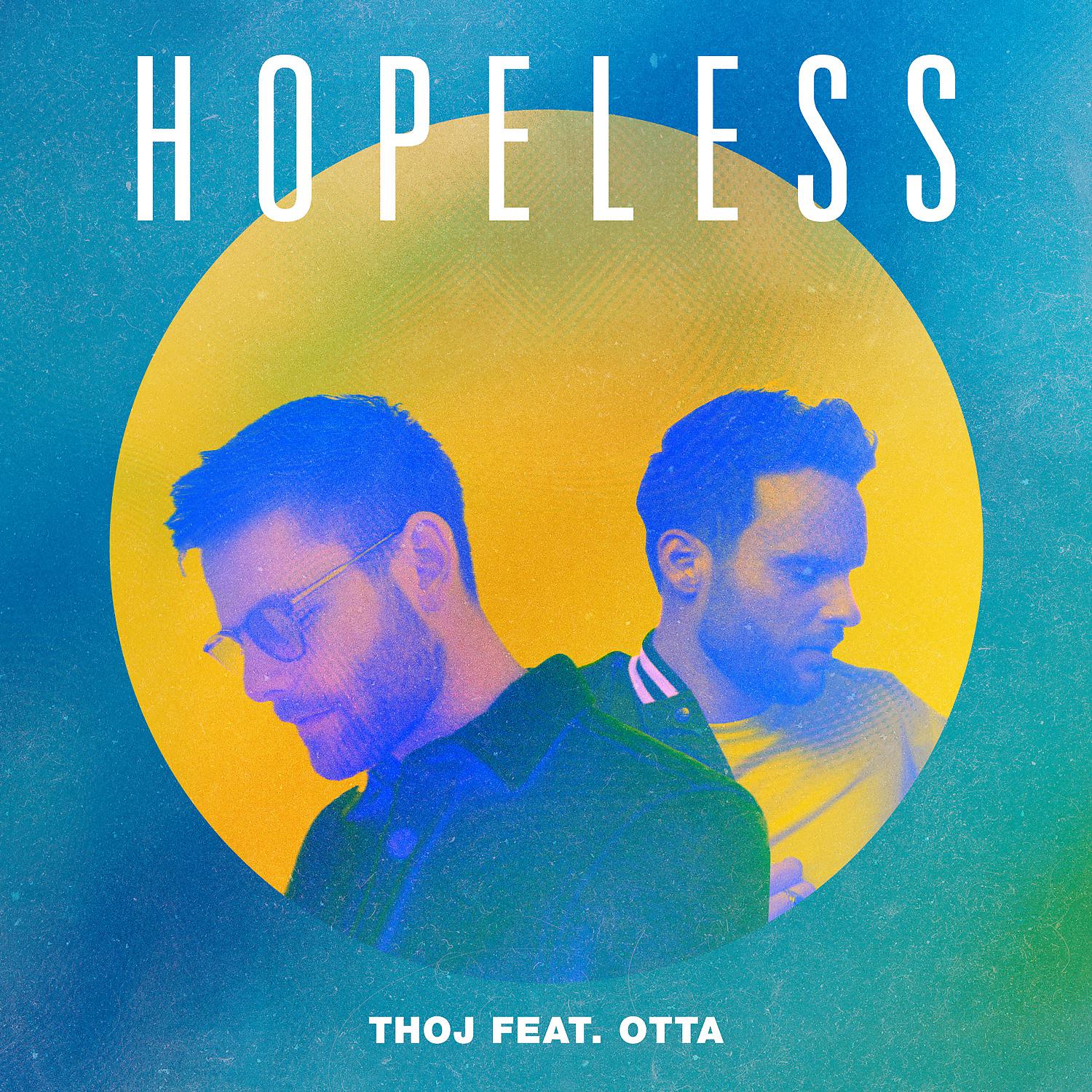 Постер альбома Hopeless (feat. Otta)