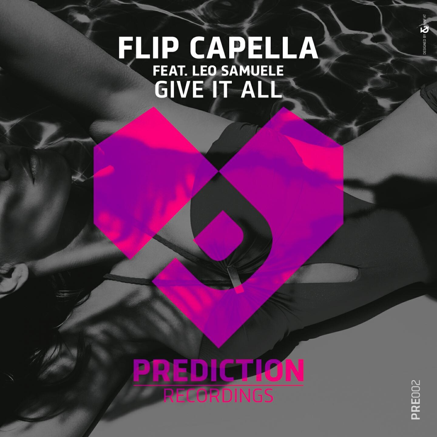 Flip Capella - Give It All (Flip's Bouncy Club Instrumental Remix)