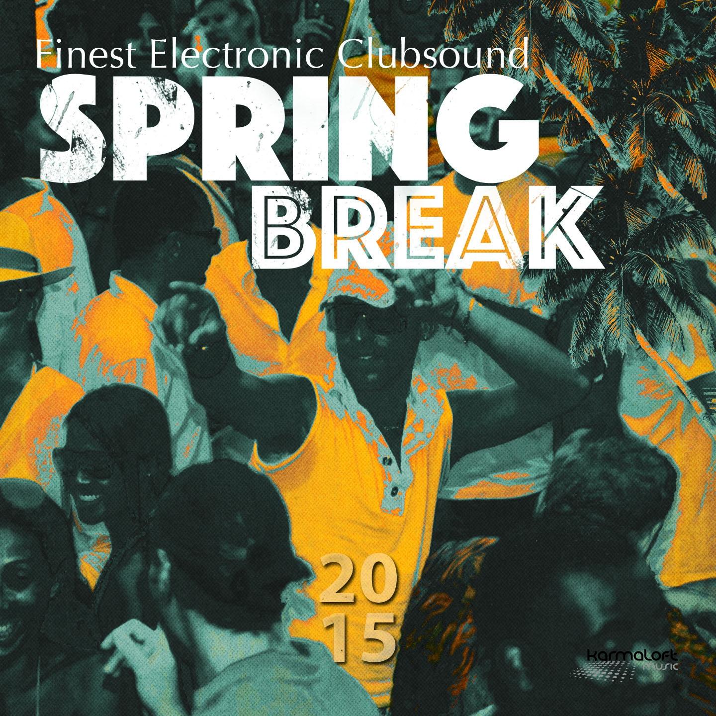 Постер альбома Spring Break 2015